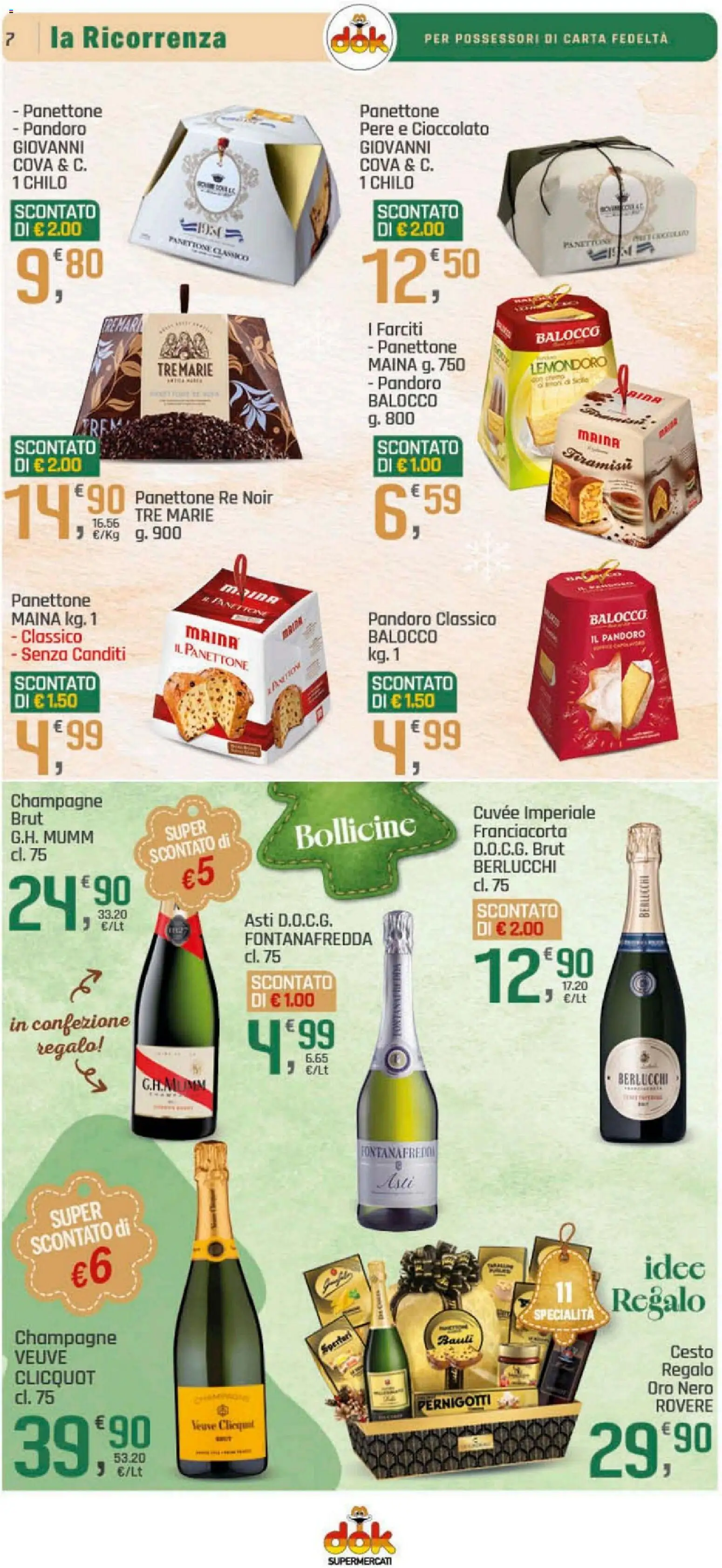 Volantino DOK del 04.12.2025 | Pagina: 7 | Prodotti: Cioccolato, Pandoro, Panettone, Champagne