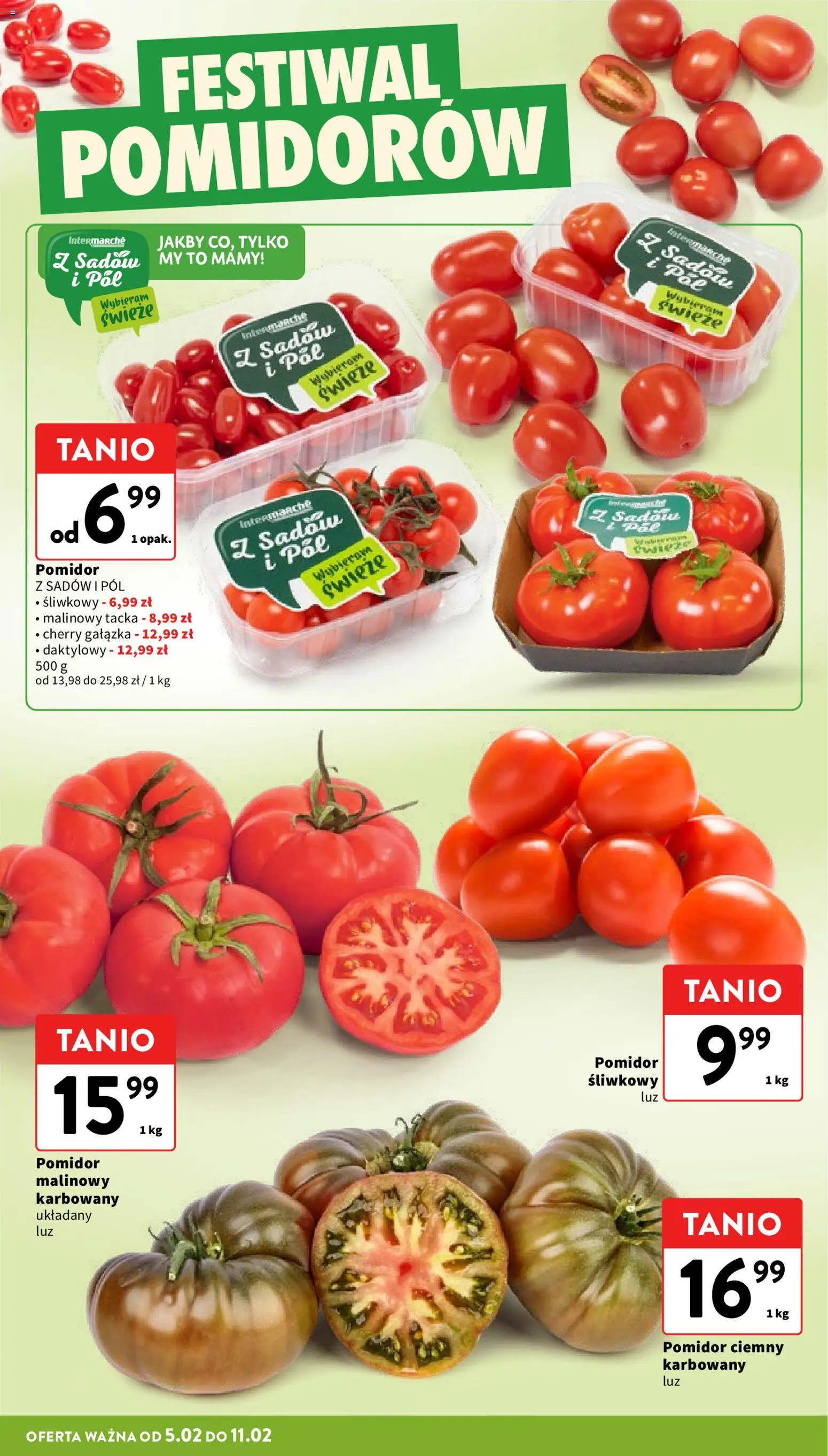 Intermarche Gazetka od 05.02.2026 | Strona: 12 | Produkty: Pomidor śliwkowy, Pomidor malinowy