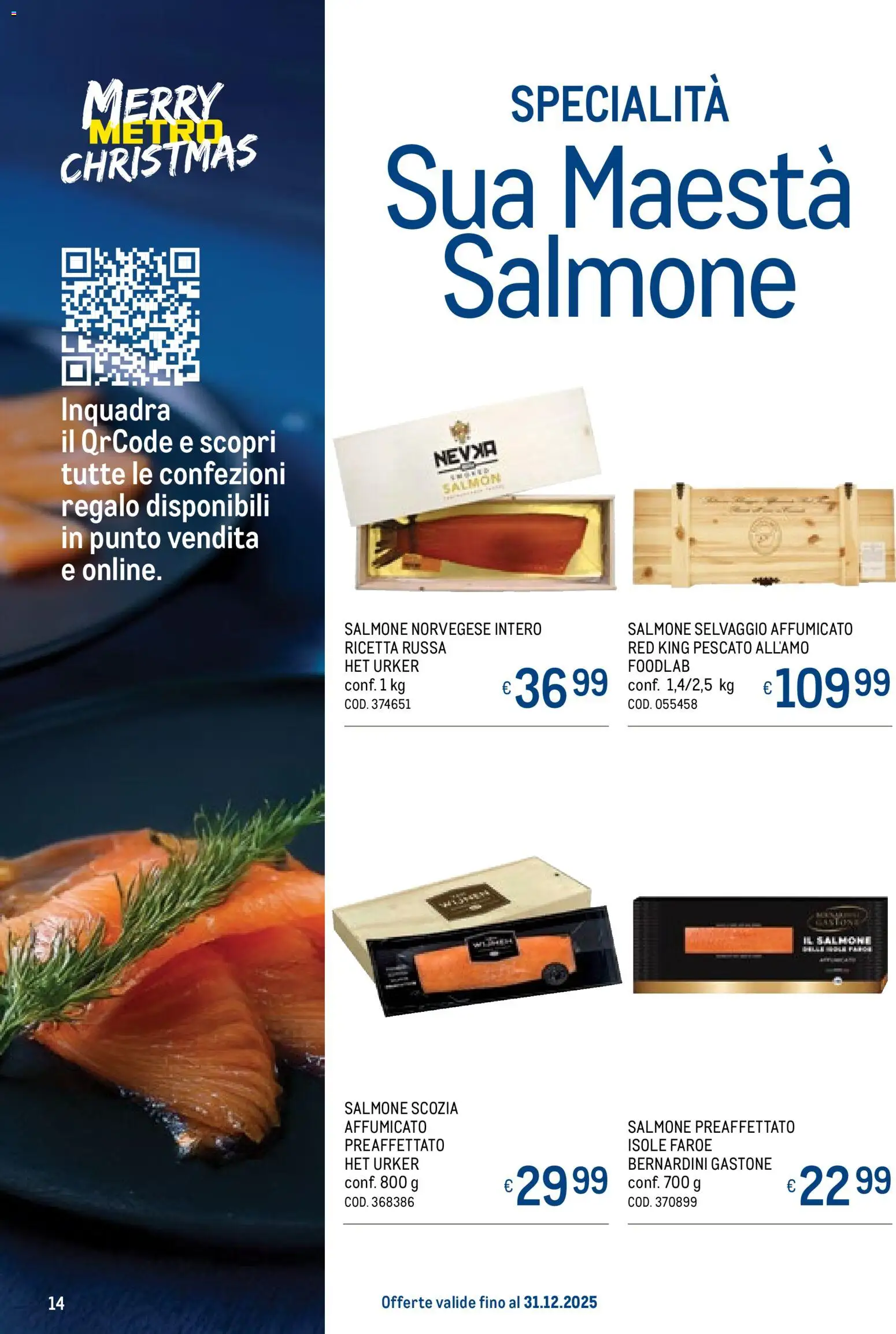 Volantino Metro del 20.11.2025 | Pagina: 14 | Prodotti: Salmone