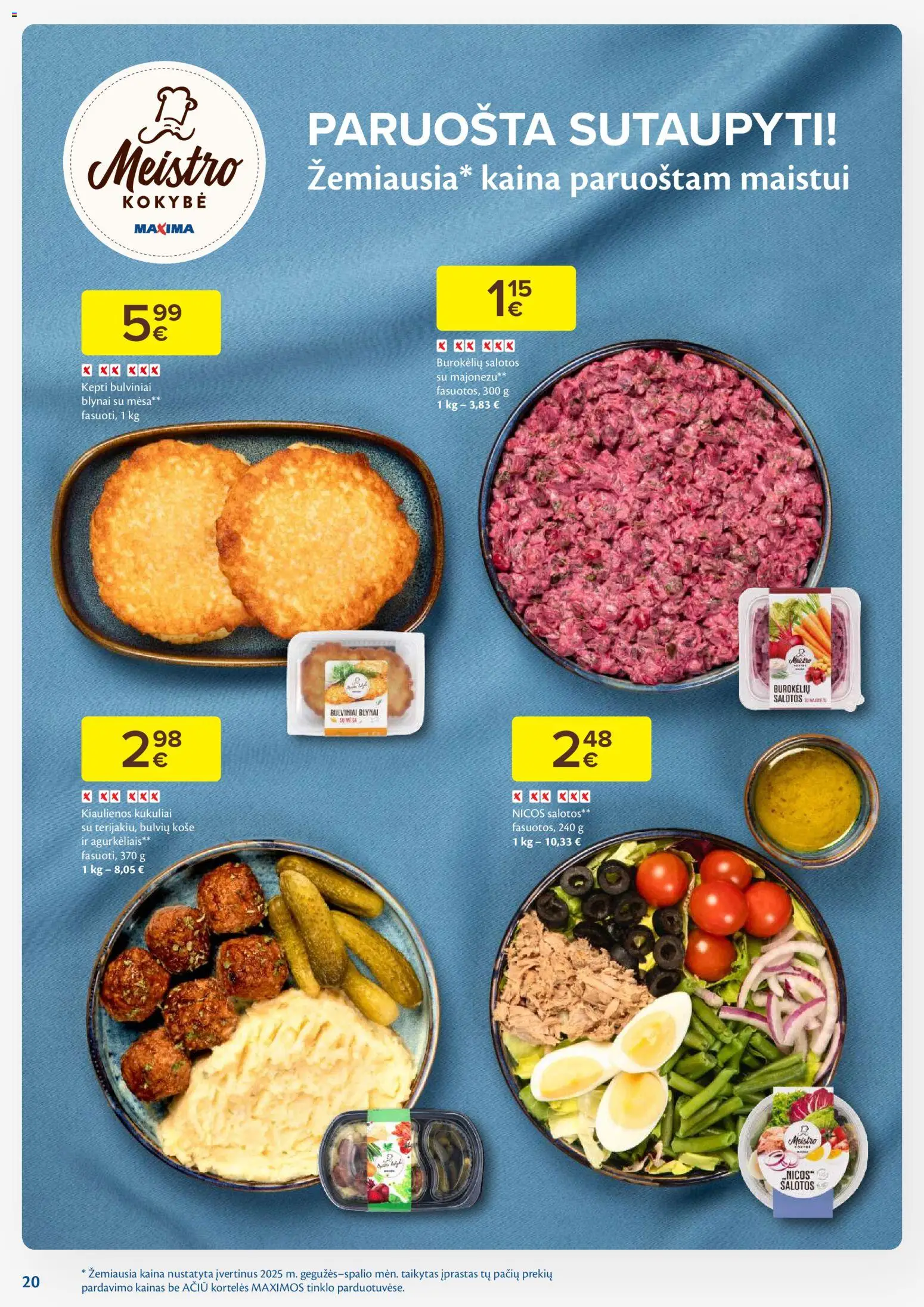 MAXIMA akcijos nuo 11.11.2025 | Puslapis: 20 | Prekių: Salotos, Košė, Kiaulienos