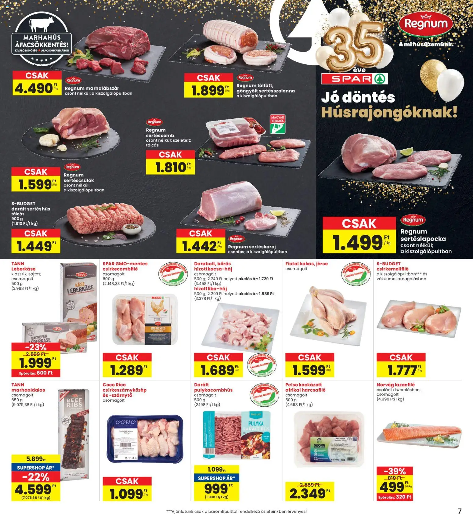 Interspar akciós ujság - amely érvényes a következő dátumtól: 26.03.2026 | Oldal: 7 | Termékek: Marhalábszár, Sertéskaraj, Csirkecombfile, Sertéscomb