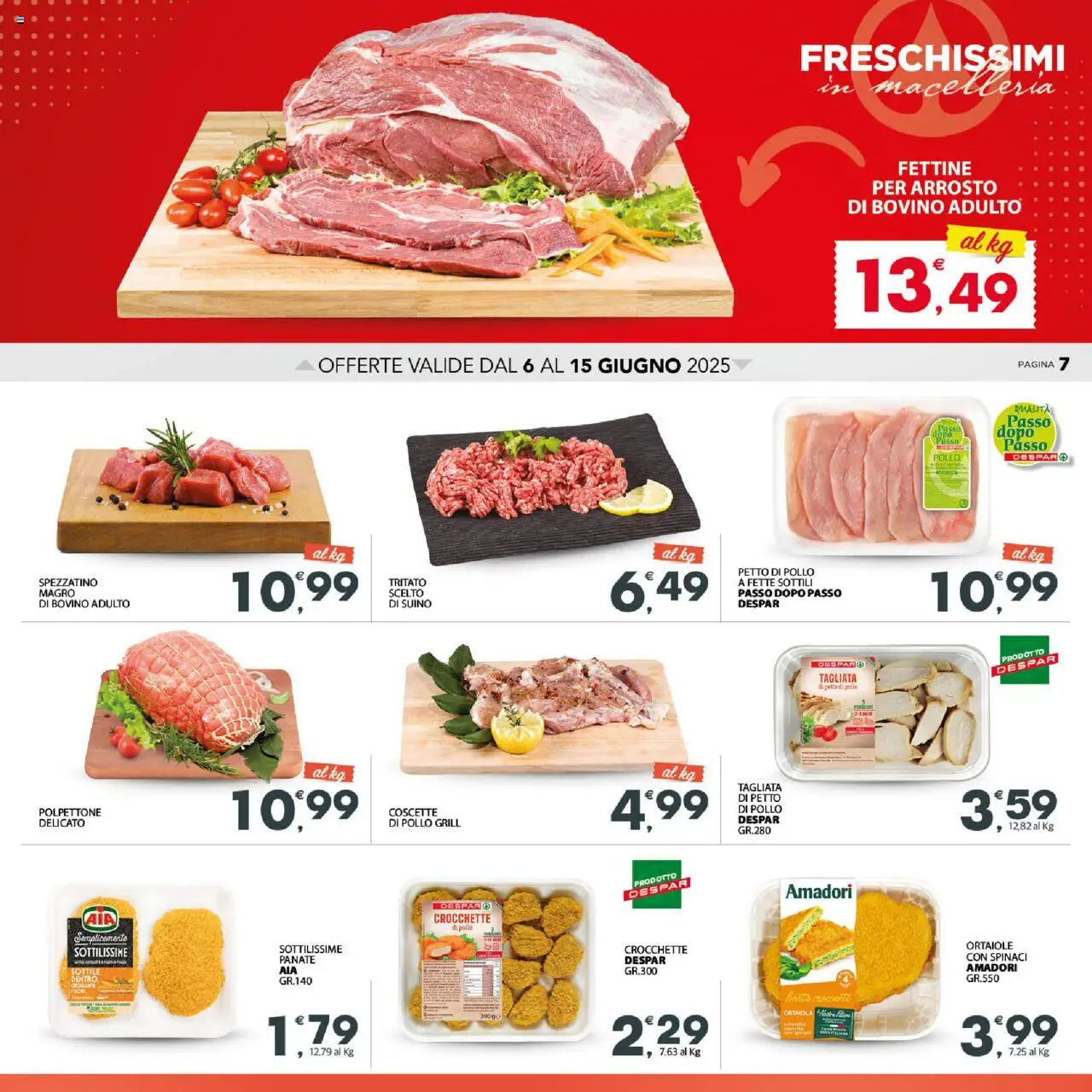 Volantino Despar del 06.06.2025 | Pagina: 7 | Prodotti: Petto di Pollo, Suino, Spinaci, Crocchette