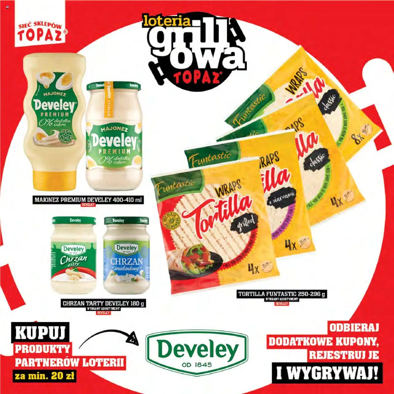 Topaz Gazetka - Katalog produktów Loteria Grillowa od 25.04.2025 | Strona: 24 | Produkty: Tortilla, Chrzan, Majonez