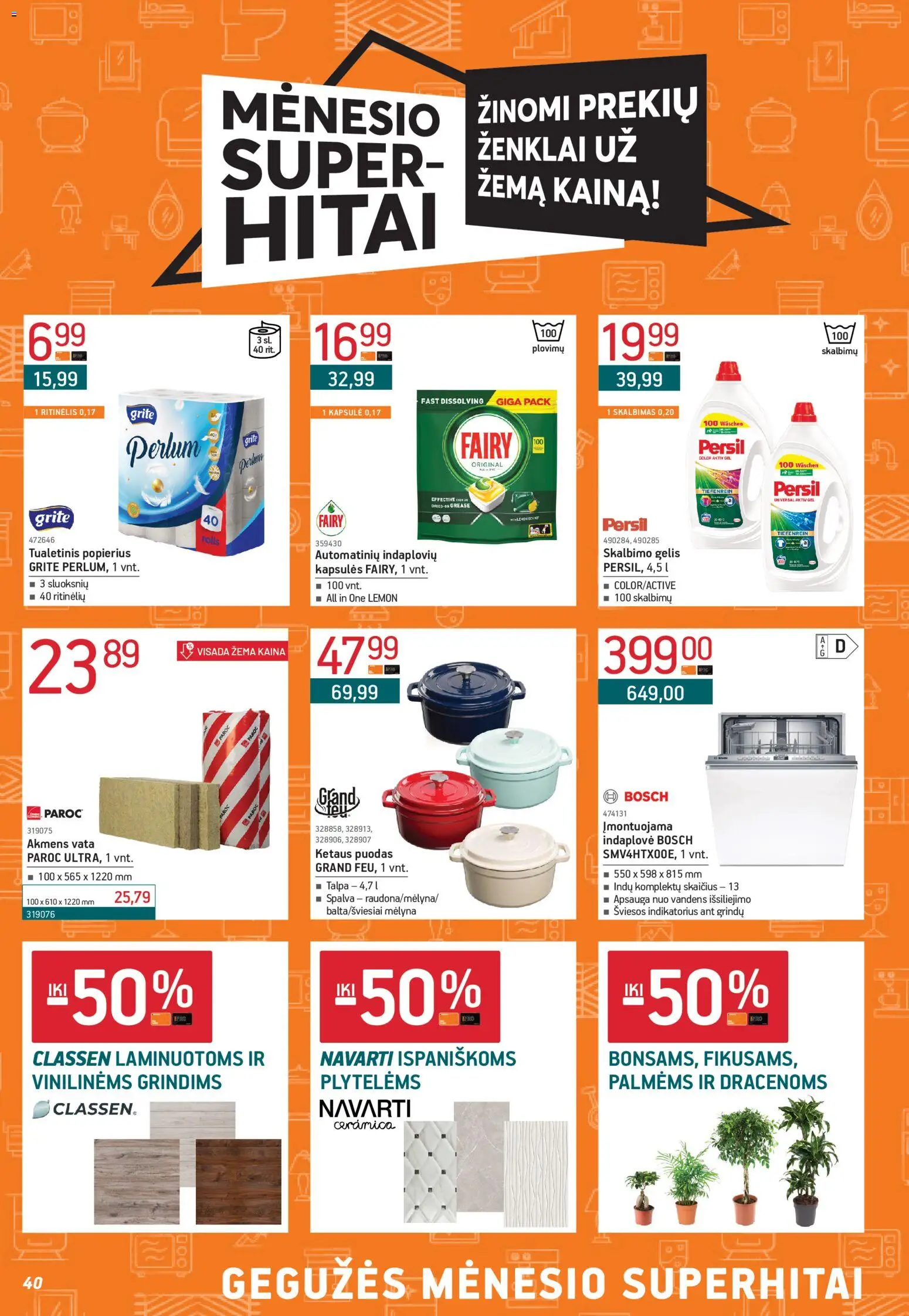 ERMITAŽAS akcijos nuo 04.05.2026 | Puslapis: 40 | Prekių: Puodas, Indaplovė, Tualetinis popierius, Vata