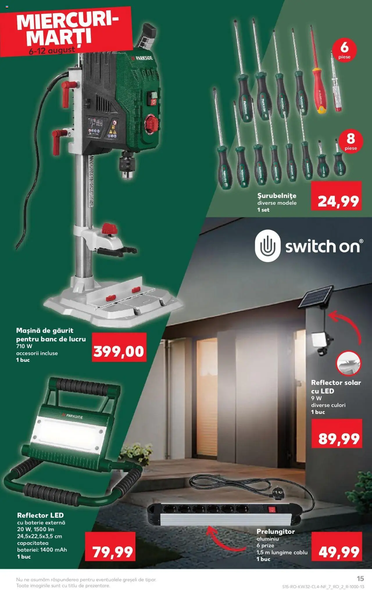 Catalog Kaufland - Galați – valabil de la 06.08.2025 | Pagină: 15 | Produse: Prelungitor, Cablu, Babak, Baterie