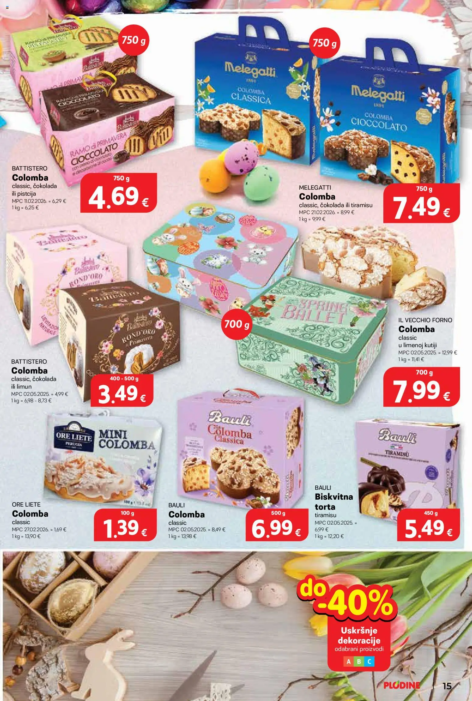 Plodine katalog | vrijedi od 25.03.2026 | Stranica: 15 | Proizvodi: Čokolada, Limun, Torta
