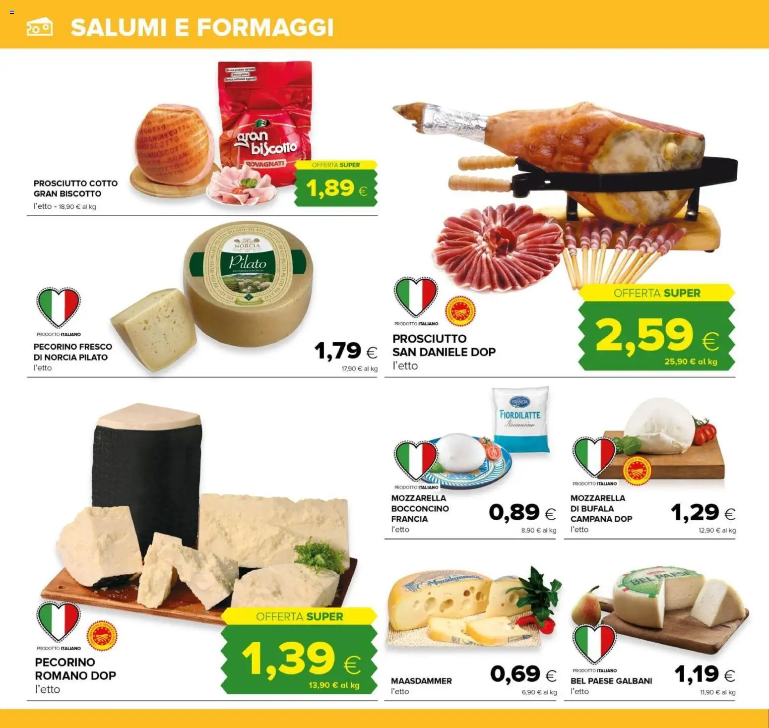 Volantino Oasi del 15.01.2026 | Pagina: 8 | Prodotti: Prosciutto Cotto, Mozzarella, Pecorino Romano, Pecorino