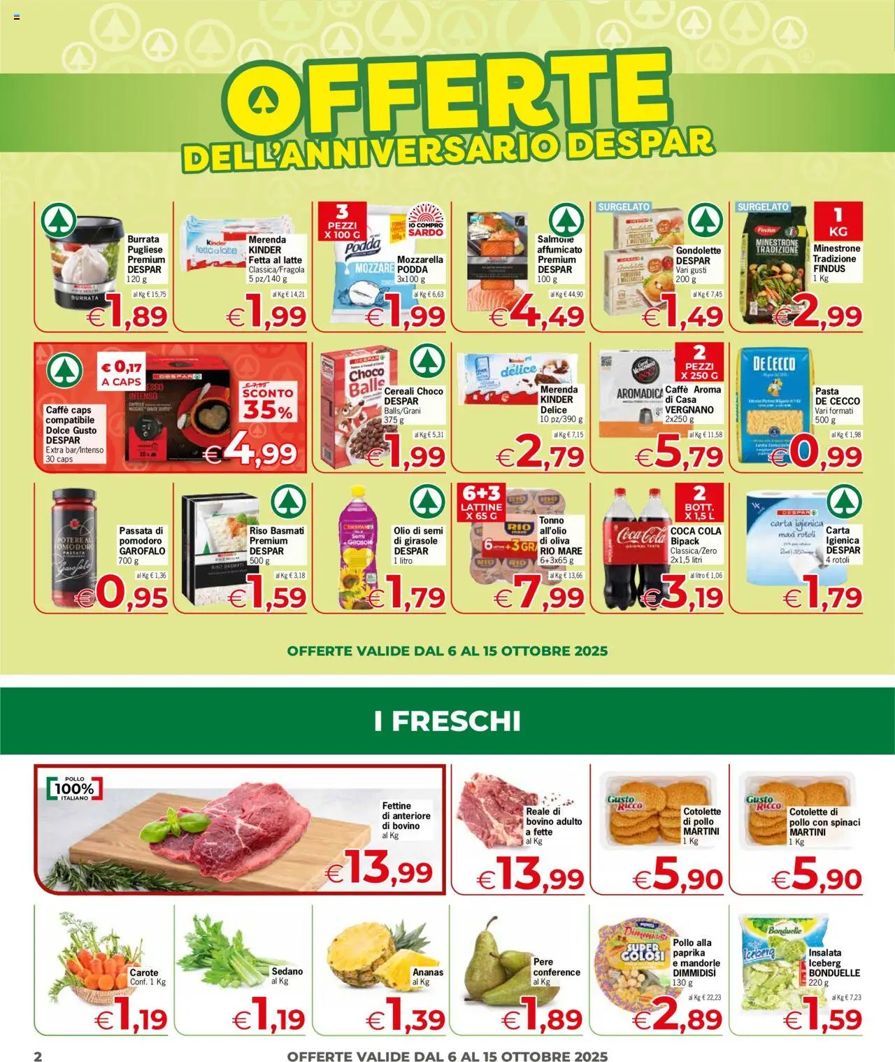 Volantino Despar del 06.10.2025 | Pagina: 2 | Prodotti: Caffè, Pollo, Latte, Ananas
