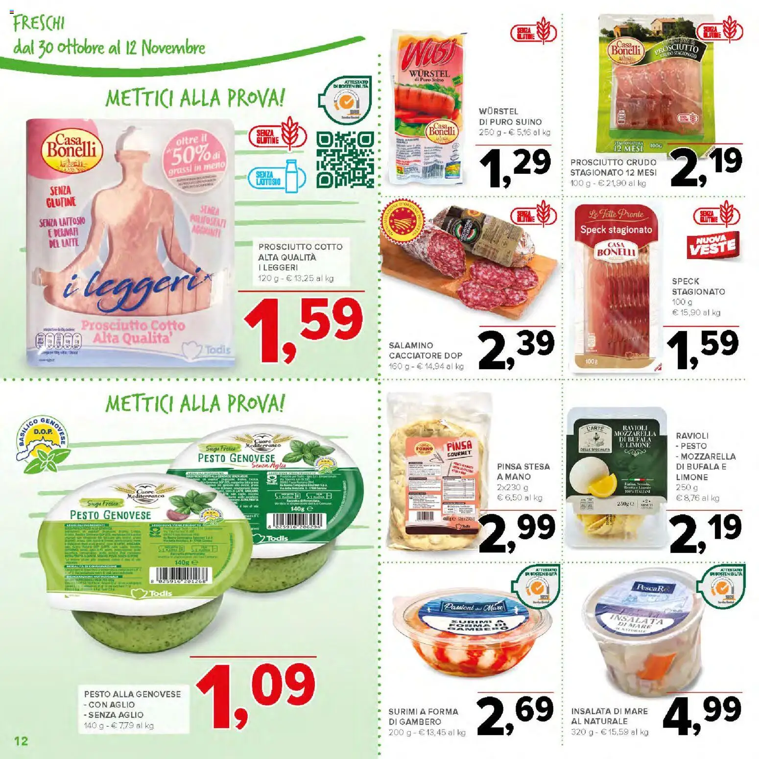 Volantino Todis del 30.10.2025 | Pagina: 12 | Prodotti: Latte, Prosciutto, Aglio, Wurstel