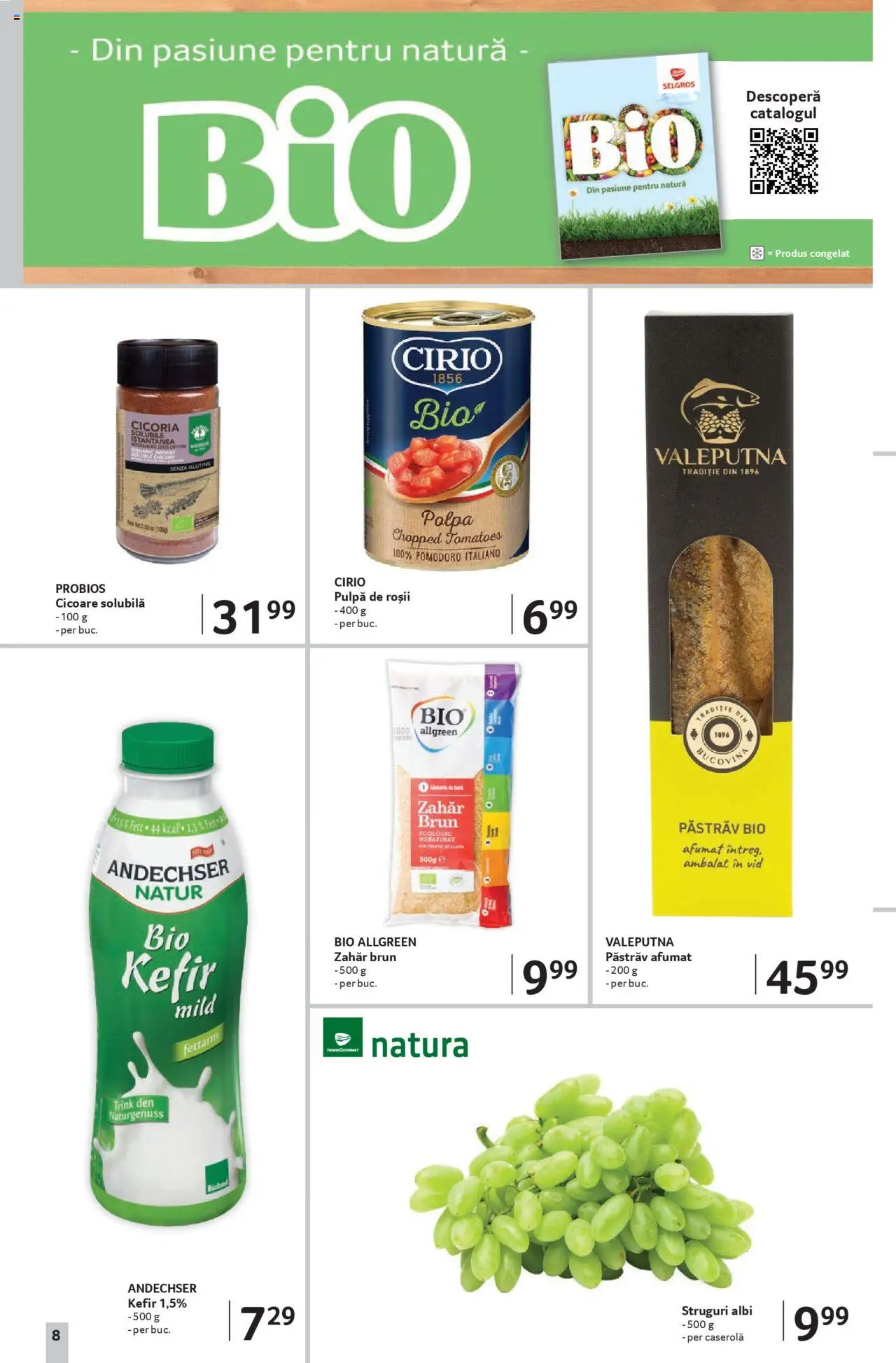 Catalog Selgros - Magazine Mici – valabil de la 22.08.2025 | Pagină: 8 | Produse: Şerit ödül, Struguri, Kefir, Roșii