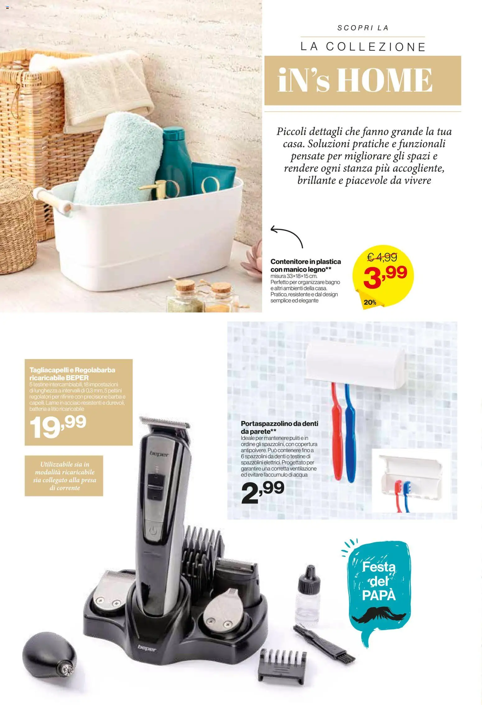 Volantino IN's del 25.02.2026 | Pagina: 20 | Prodotti: Portaspazzolino, Regolabarba, Presa, Bagno