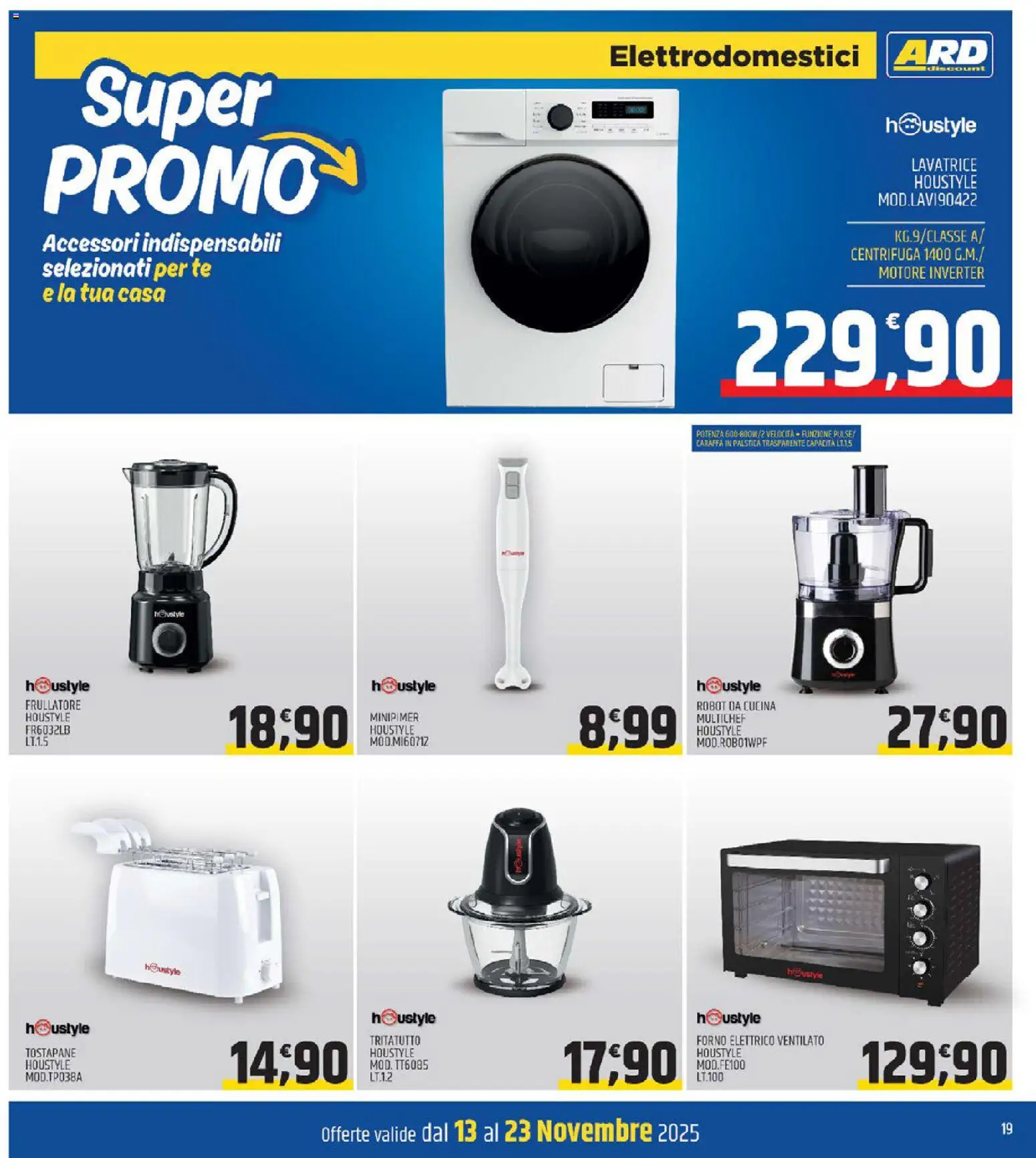 Volantino ARD Discount del 13.11.2025 | Pagina: 19 | Prodotti: Tè, Centrifuga, Forno, Tostapane
