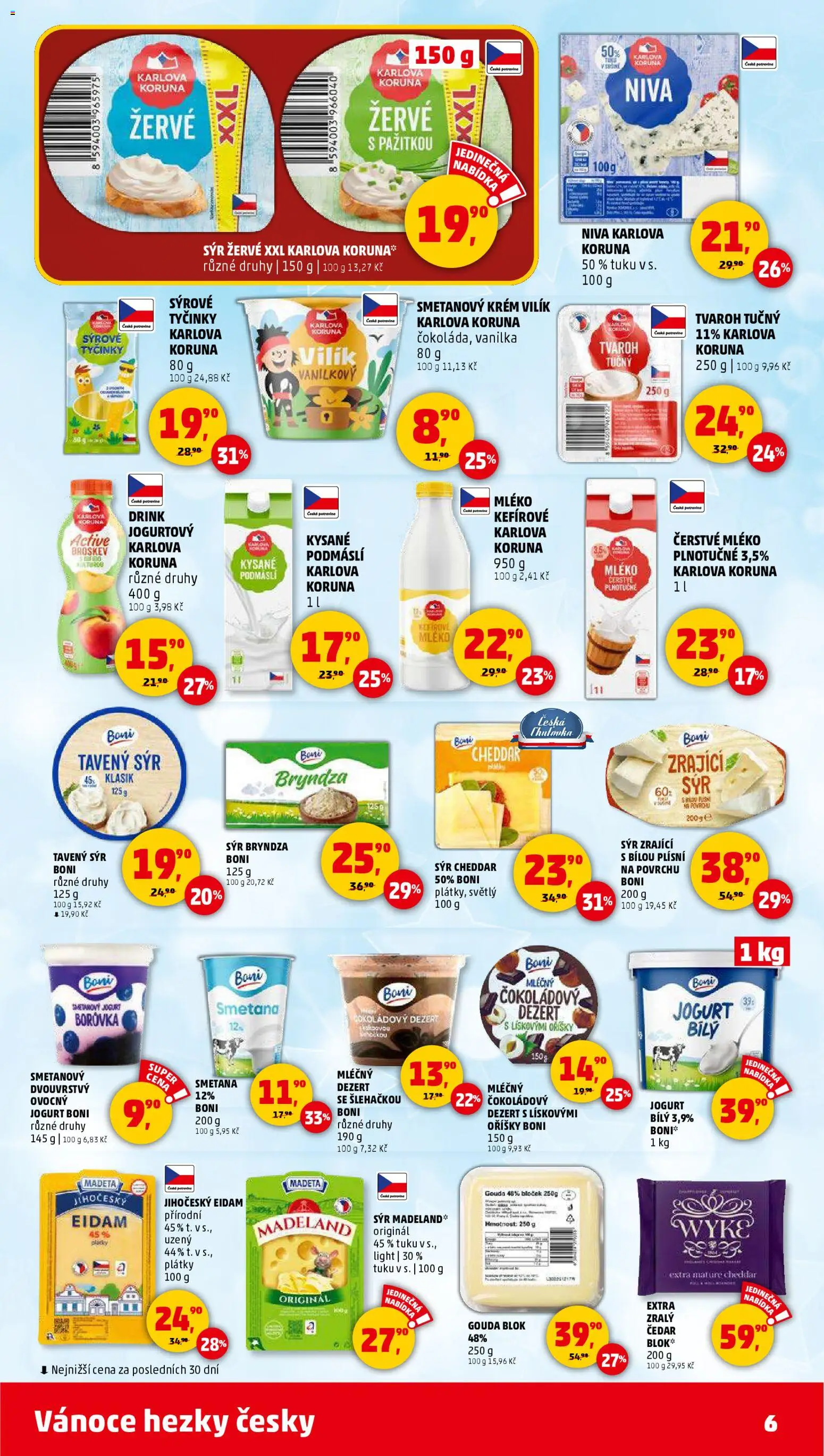 Penny Market leták - Čtvrtečník od 20.12.2025 | Strana: 6 | Produkty: Jogurt, Smetana, Oříšky, Eidam