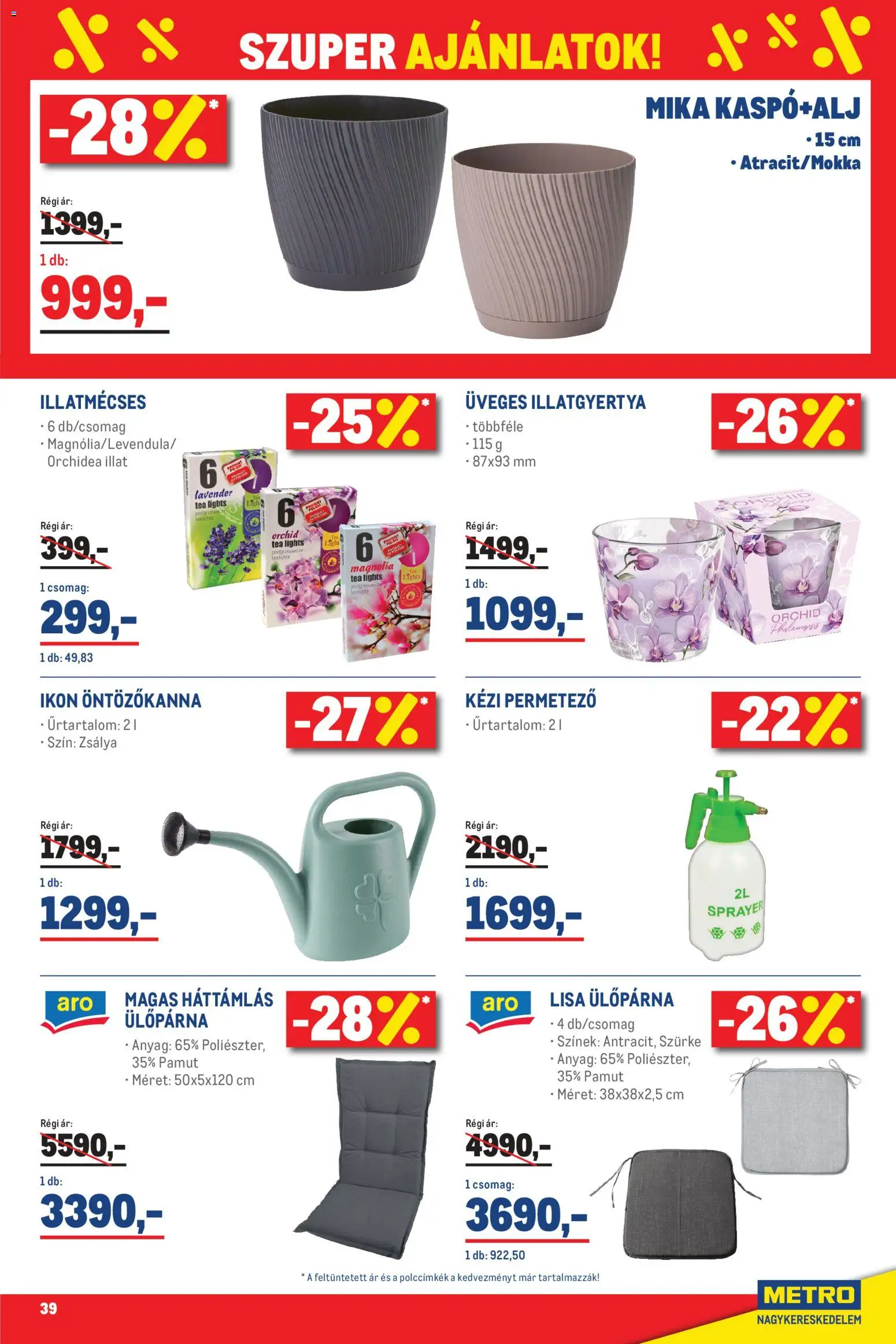 Metro akciós ujság - amely érvényes a következő dátumtól: 01.03.2026 | Oldal: 39 | Termékek: Öntözőkanna, Ülőpárna, Illatgyertya, Kézi permetező