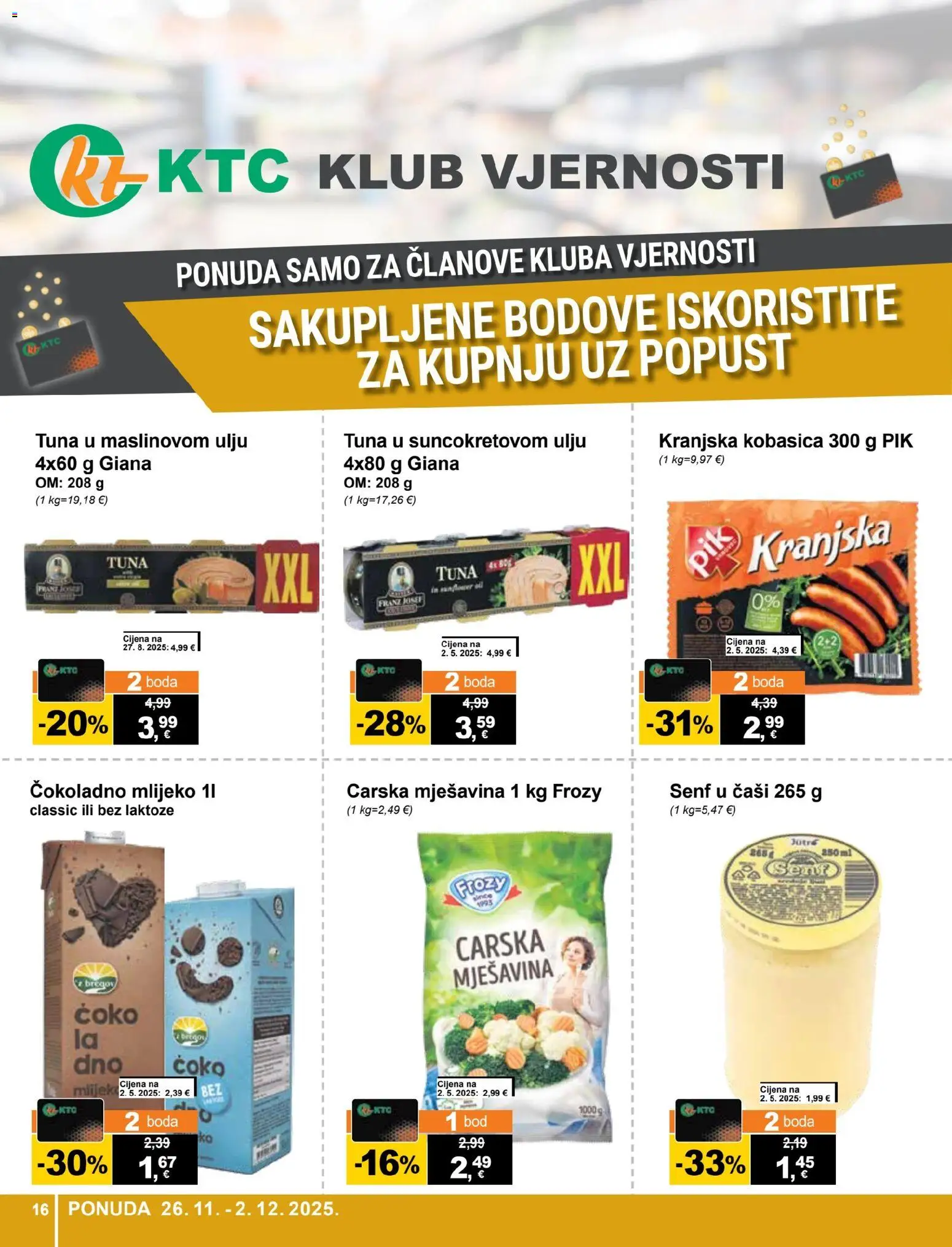 KTC katalog | vrijedi od 26.11.2025 | Stranica: 16 | Proizvodi: Kranjska kobasica, Kobasica, Senf, Tuna