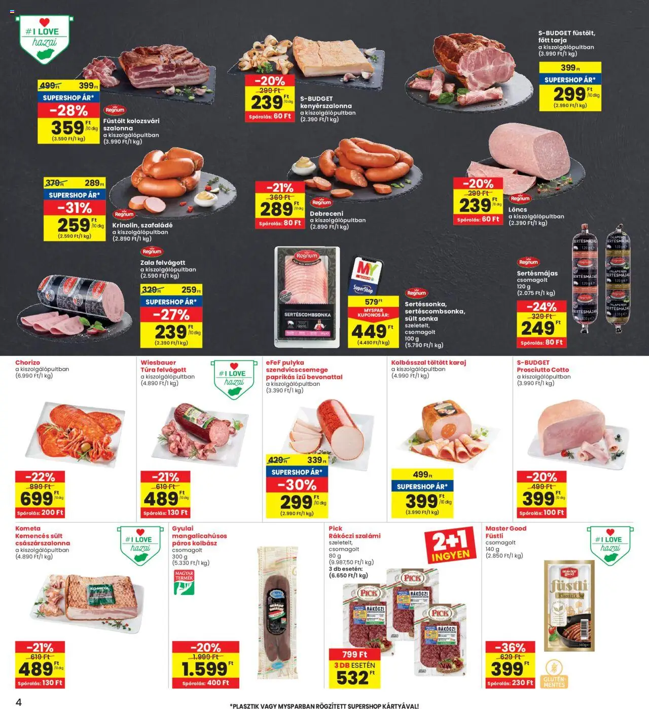 Interspar akciós ujság - amely érvényes a következő dátumtól: 12.06.2025 | Oldal: 4 | Termékek: Rákóczi szalámi, Löncs, Tarja, Felvágott