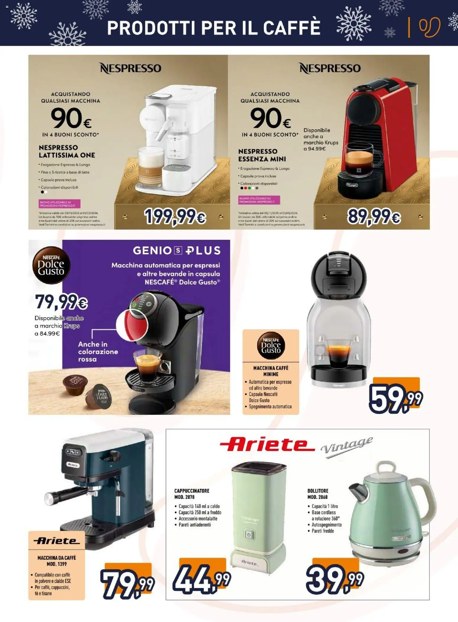 Volantino Unieuro del 06.12.2025 | Pagina: 5 | Prodotti: Macchina da caffe, Tè, Latte, Bollitore