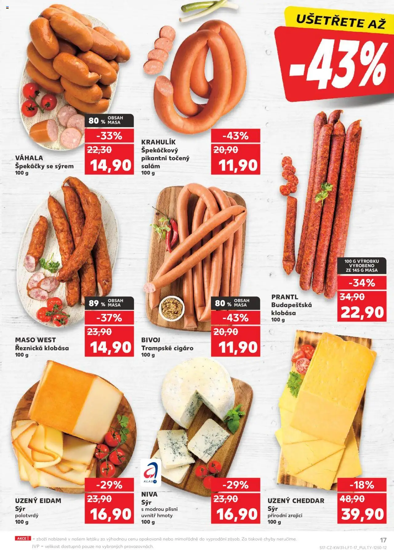 Kaufland leták - Plzeň Bory od 30.07.2025 | Strana: 17 | Produkty: Salám, Eidam, Točený salám, Cheddar