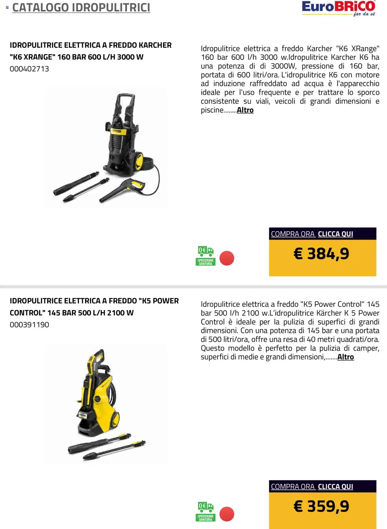 Volantino Eurobrico del 23.07.2025 | Pagina: 37 | Prodotti: Acqua, Idropulitrice