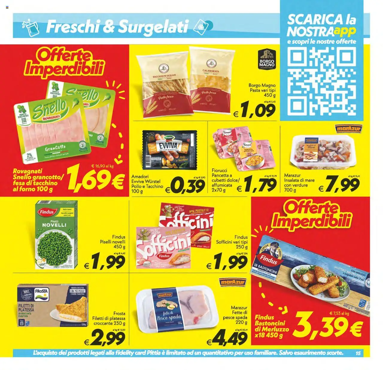Volantino SuperConveniente del 24.07.2025 | Pagina: 15 | Prodotti: Pesce, Insalata, Tacchino, Forno