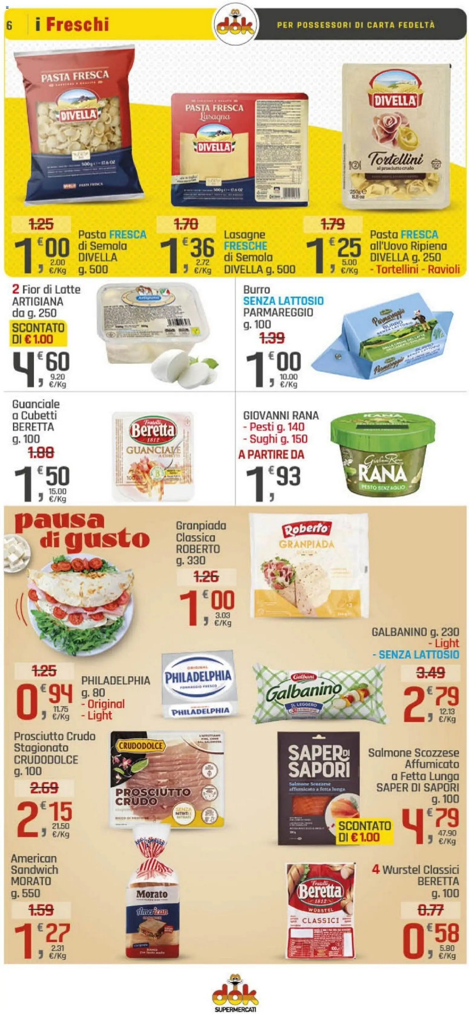 Volantino DOK del 19.02.2026 | Pagina: 6 | Prodotti: Latte, Aglio, Pesto, Guanciale