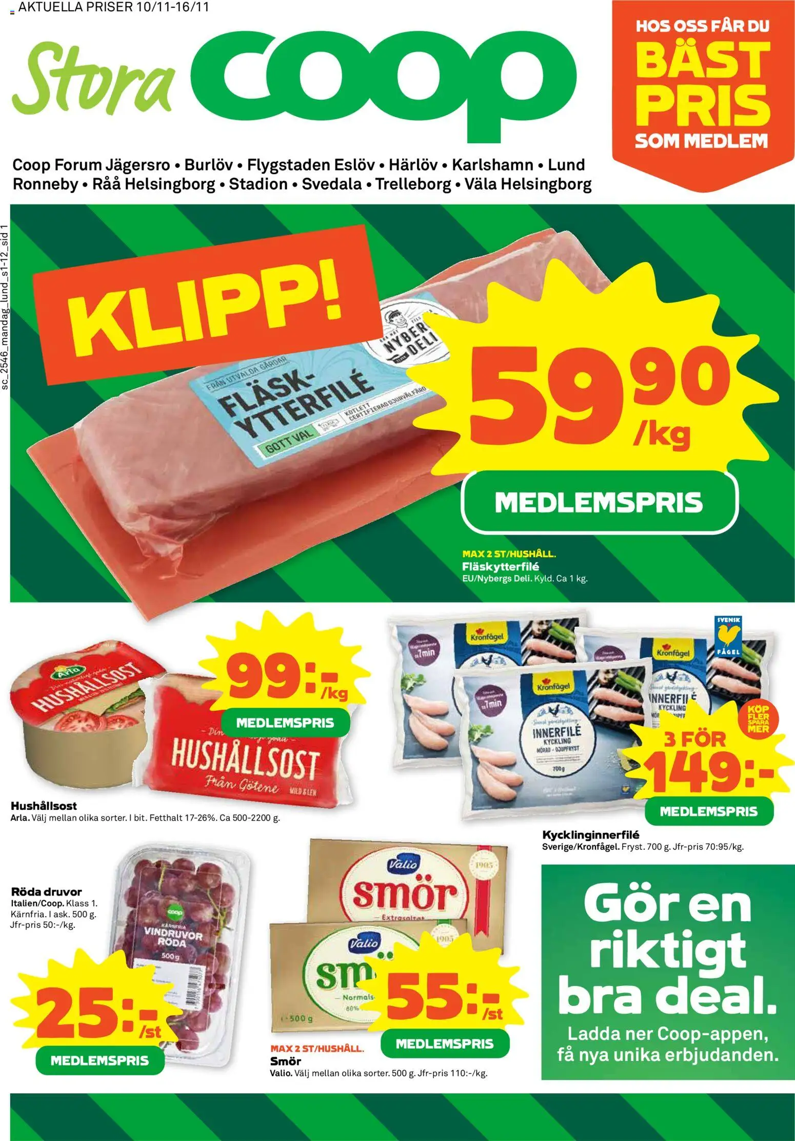 Stora Coop reklamblad aktuell från 10.11.2025 | Sida: 1 | Produkter: Vindruvor, Fläskytterfilé, Hushållsost, Smör