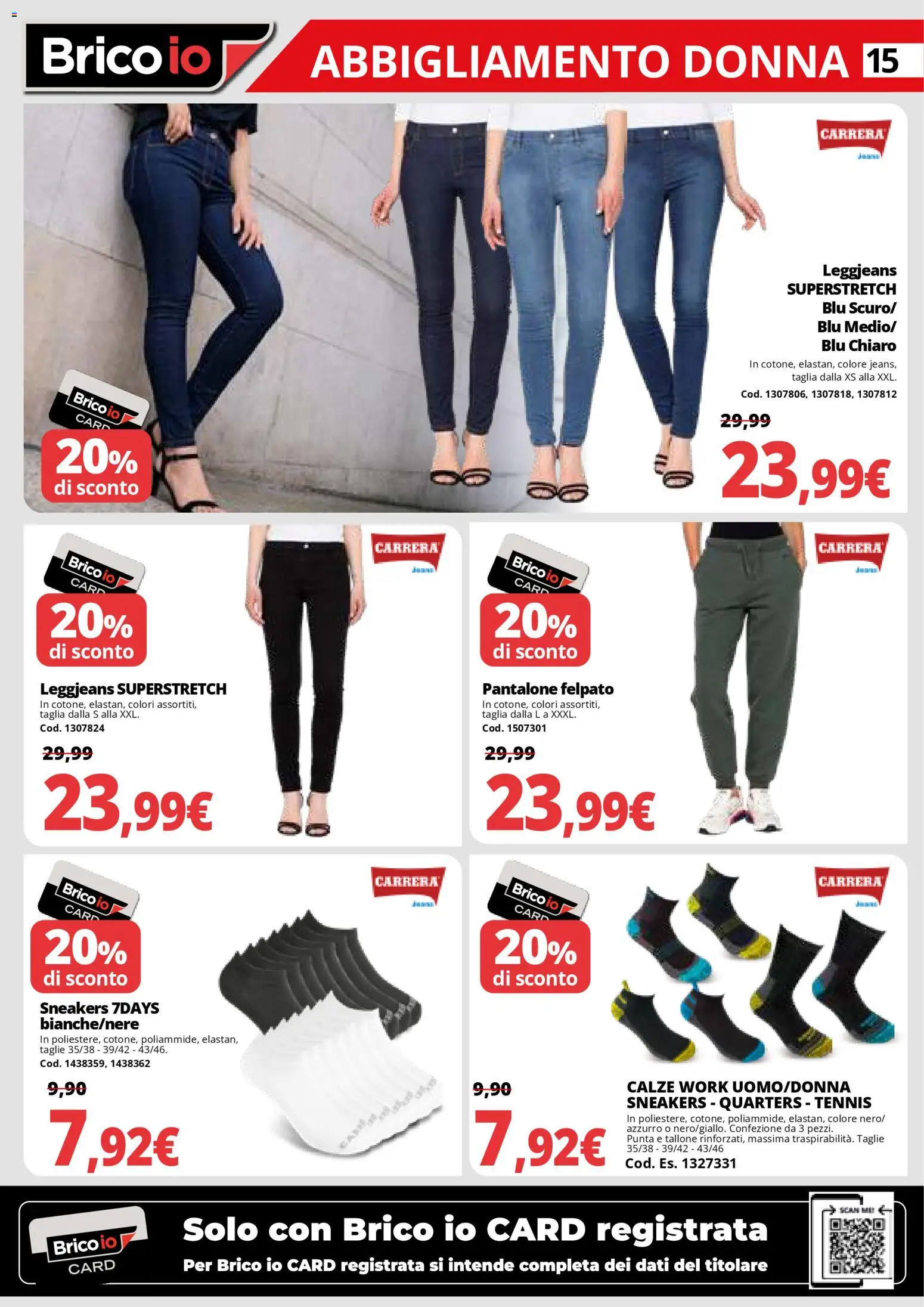 Volantino Brico io del 22.01.2026 | Pagina: 15 | Prodotti: Sneakers