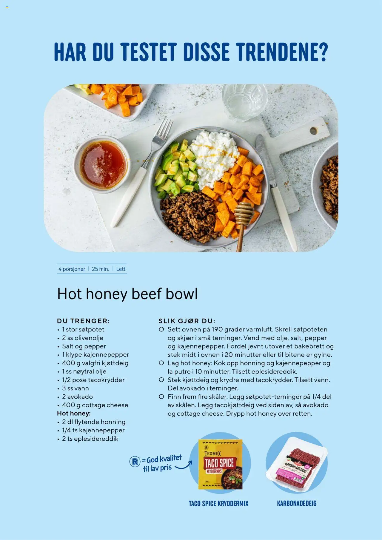  | Side: 32 | Produkter: Hub usb, Cottage cheese, Kjøttdeig, Taco