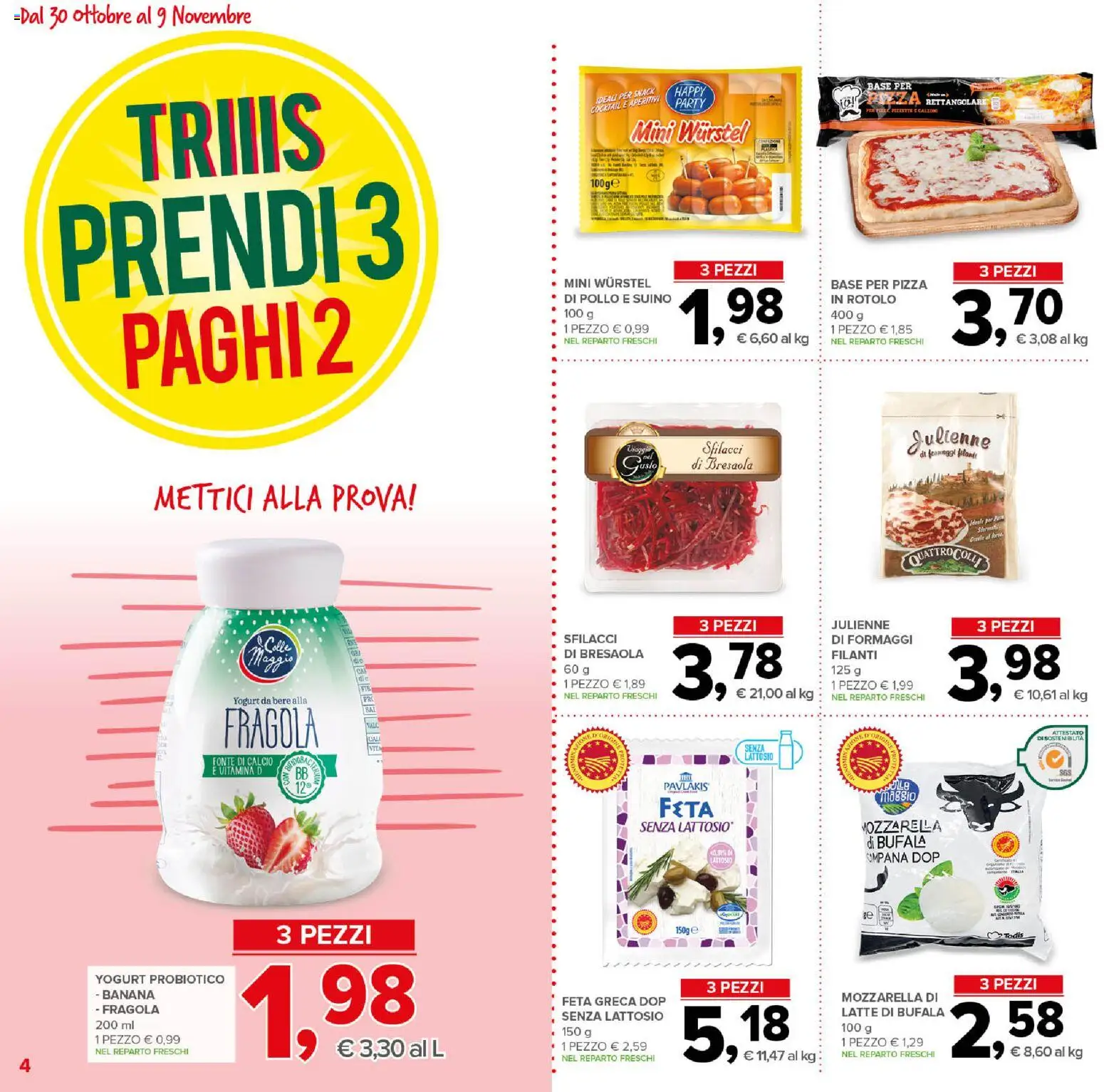 Volantino Todis del 30.10.2025 | Pagina: 4 | Prodotti: Yogurt, Pollo, Suino, Wurstel
