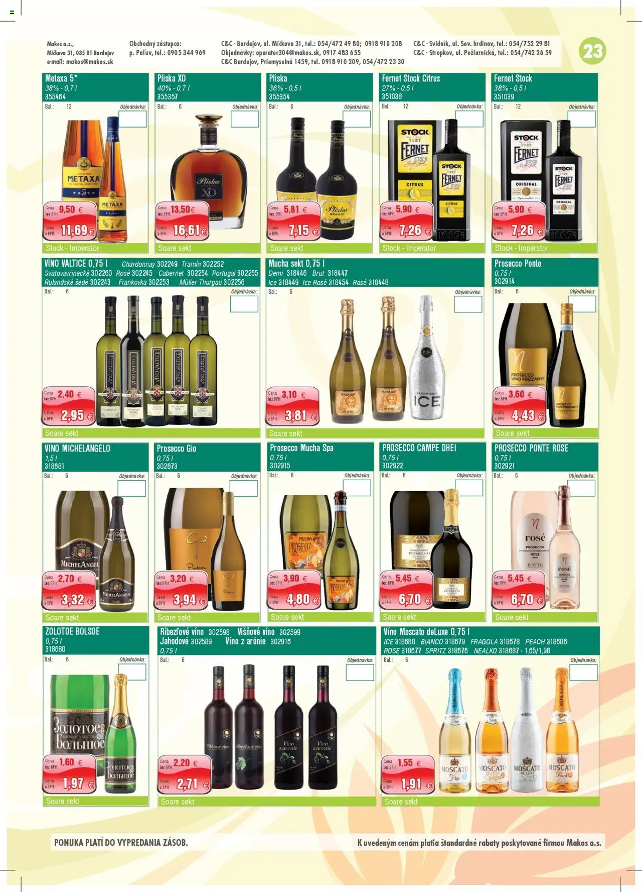 Makos leták │ platný od 30.06.2025 | Strana: 23 | Produkty: Víno, Rošt, Ríbezľové víno, Fernet Stock