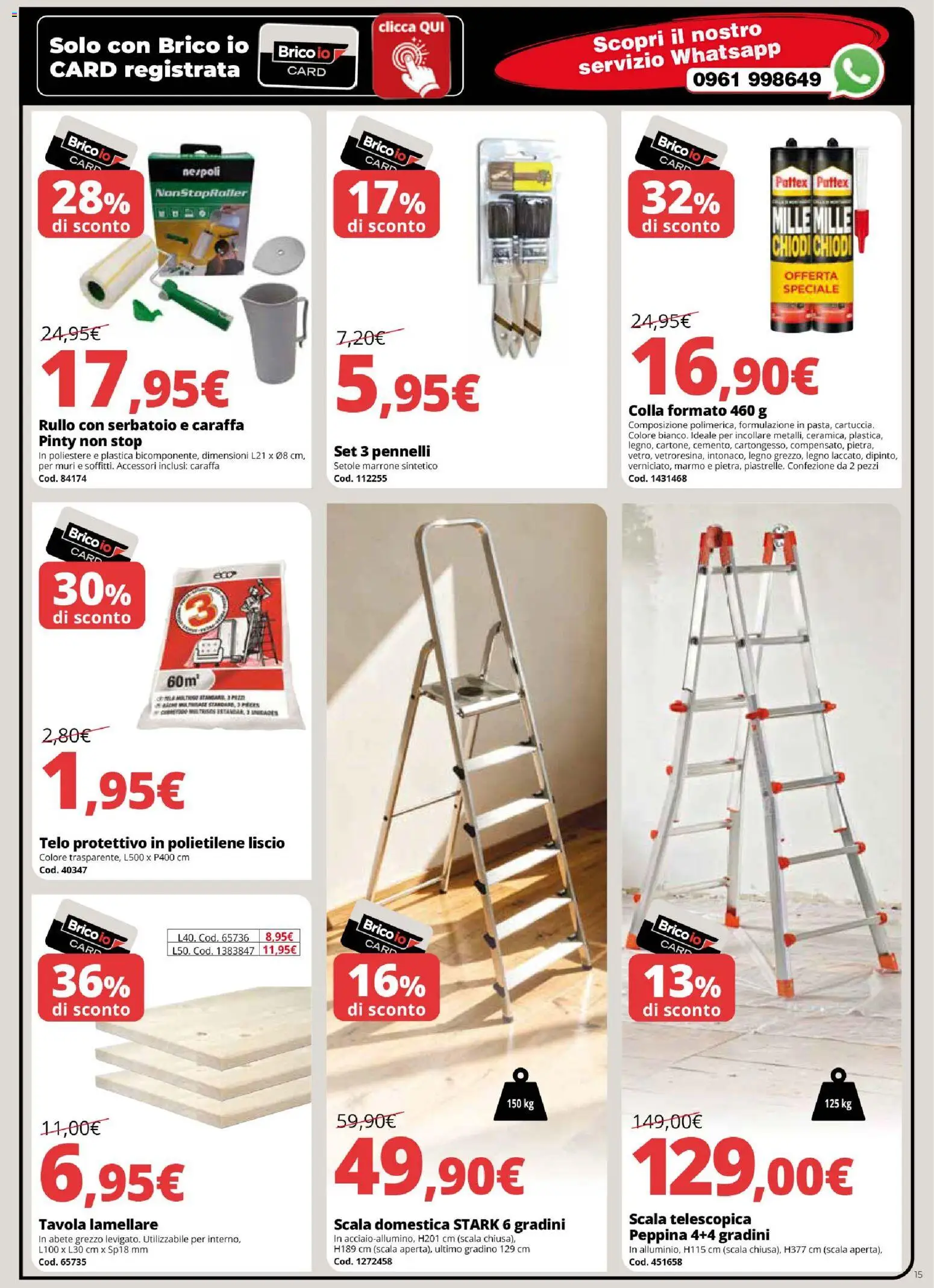 Volantino Brico io del 05.03.2026 | Pagina: 15 | Prodotti: Rullo, Caraffa, Chiodi, Scala