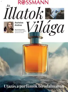 Rossmann Parfümvarázs magazin - amely érvényes a következő dátumtól: 16.10.2025