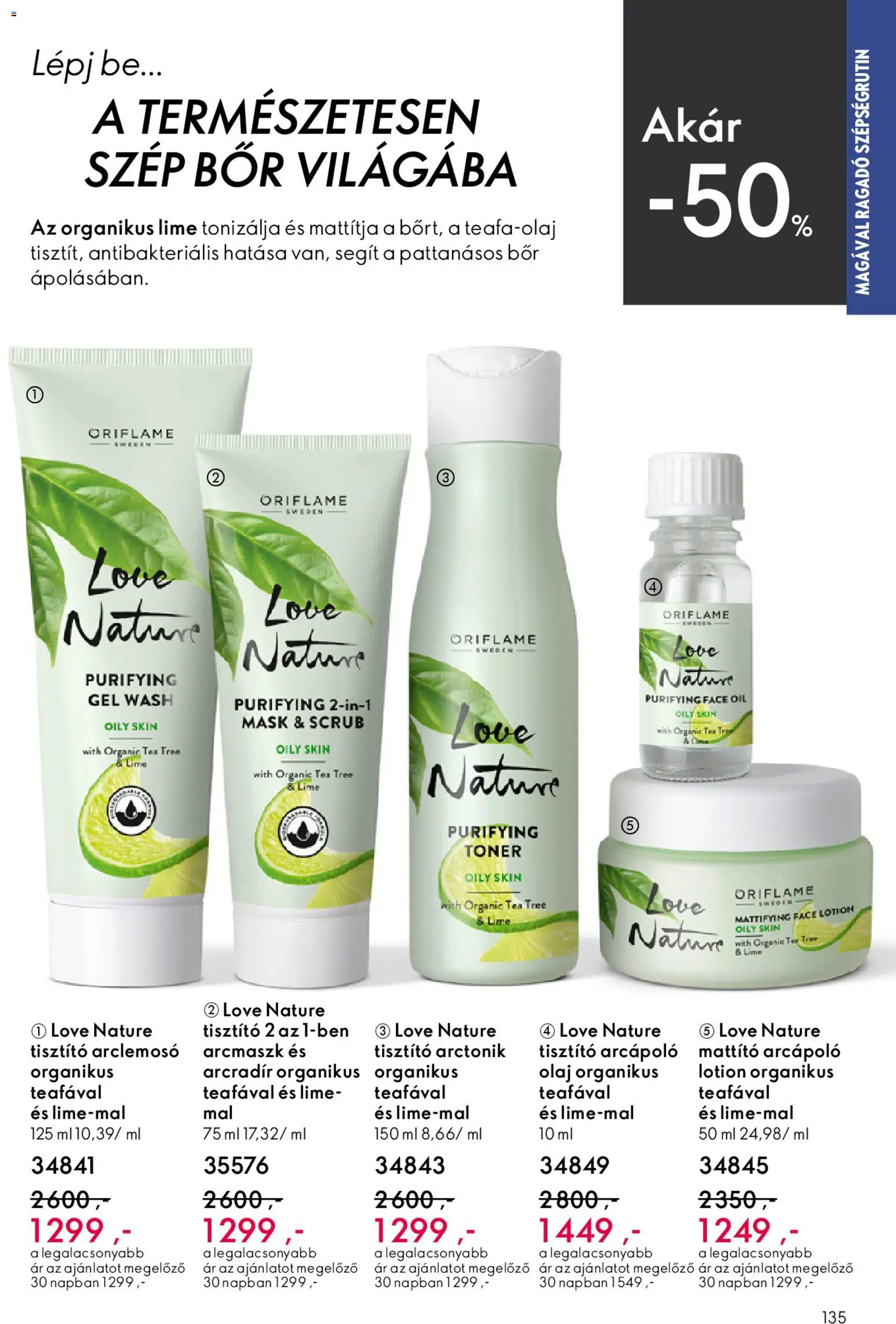 Oriflame akciós ujság - amely érvényes a következő dátumtól: 15.04.2026 | Oldal: 135 | Termékek: Teafaolaj, Olaj, Bor, Tea