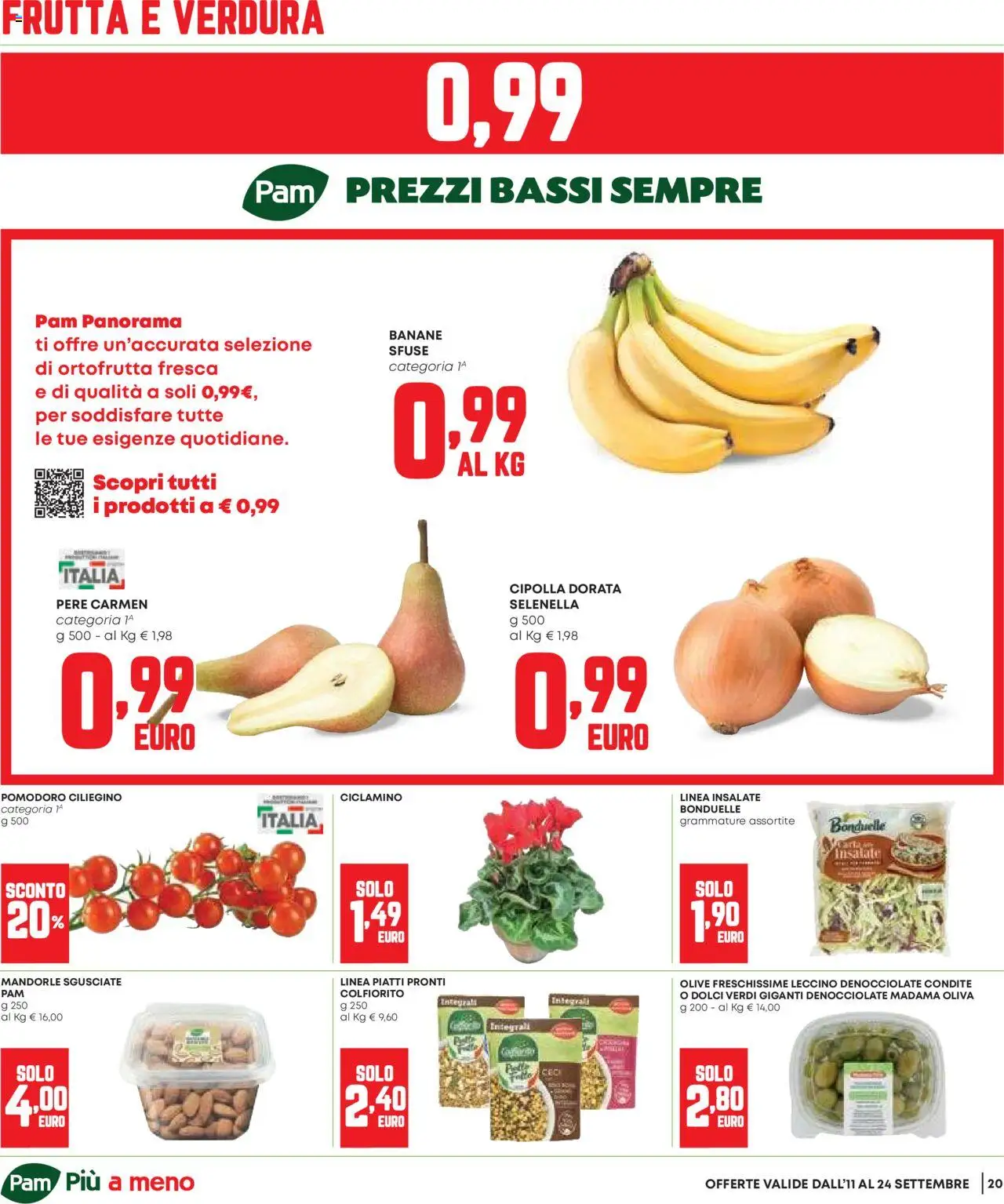 Volantino Panorama del 11.09.2025 | Pagina: 20 | Prodotti: Banane, Ceci, Pomodoro, Mandorle