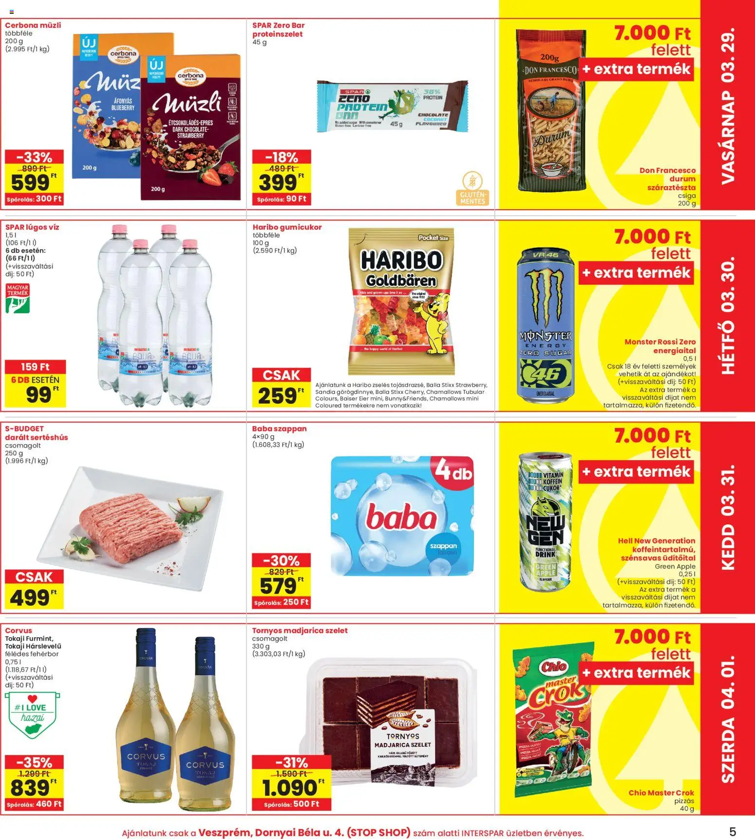 Interspar akciós ujság - amely érvényes a következő dátumtól: 26.03.2026 | Oldal: 5 | Termékek: Müzli, Darált sertéshús, Fehérbor, Sütemény