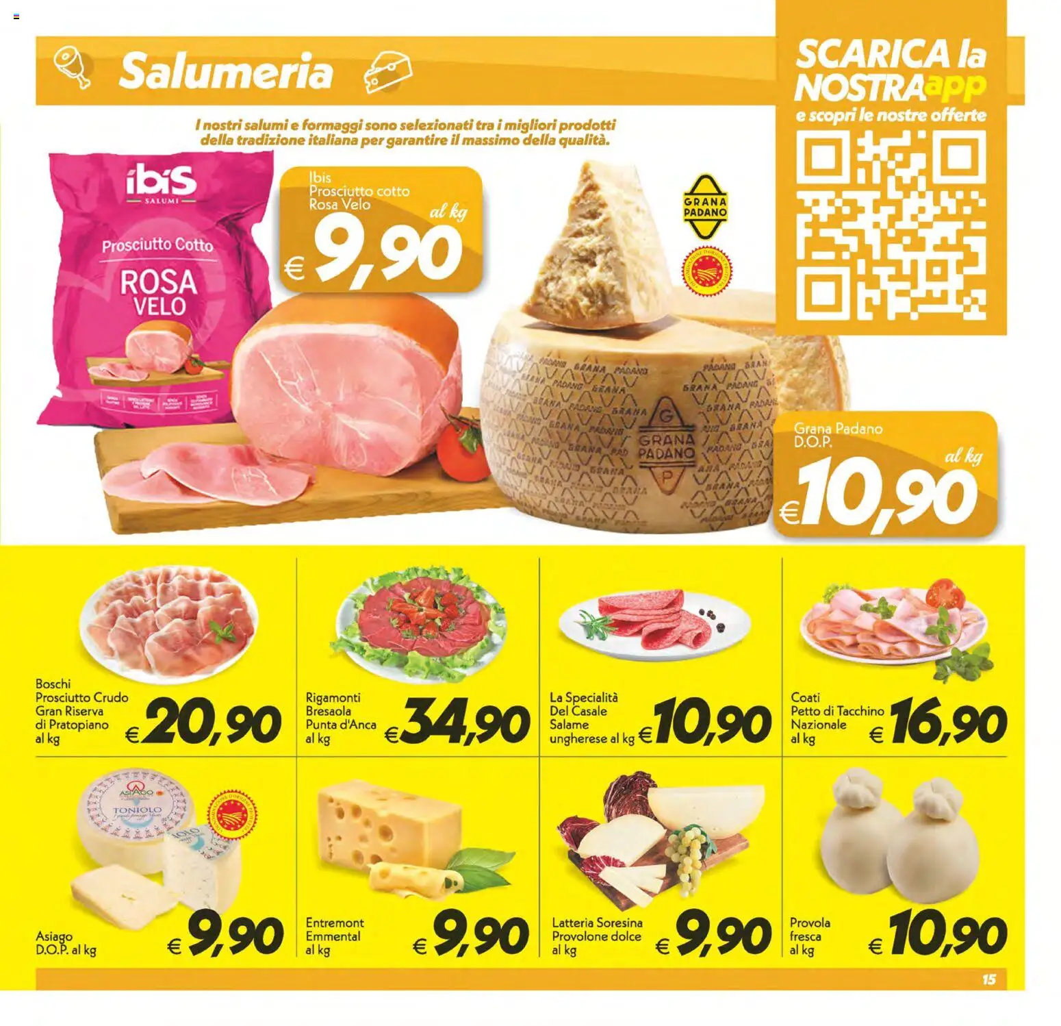 Volantino SuperConveniente del 13.02.2026 | Pagina: 15 | Prodotti: Provolone, Salame, Prosciutto, Emmental