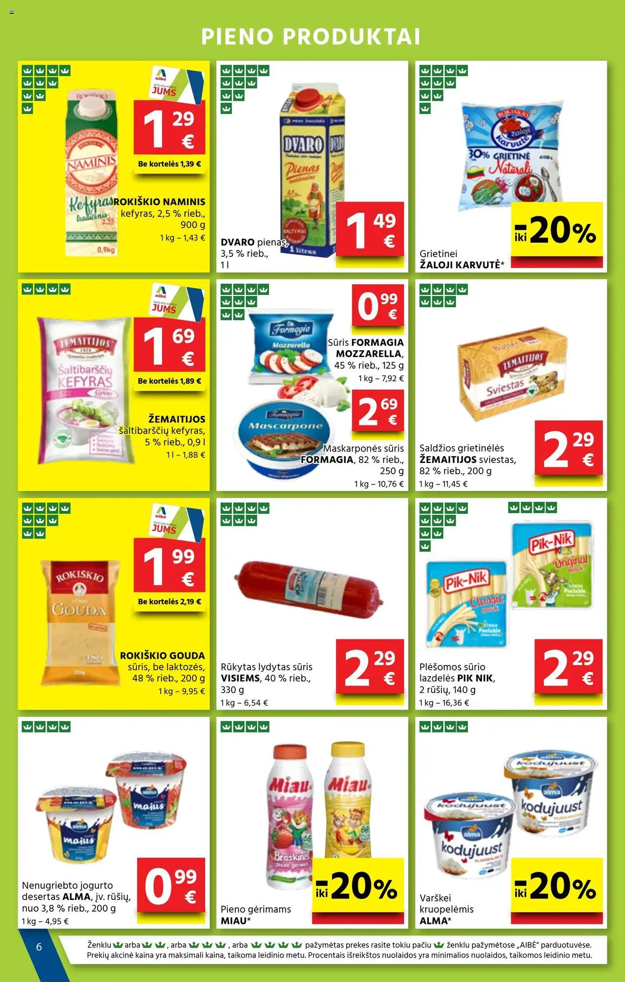 AIBE akcijos nuo 18.09.2025 | Puslapis: 6 | Prekių: Pienas, Sūris, Sviestas, Lydytas sūris