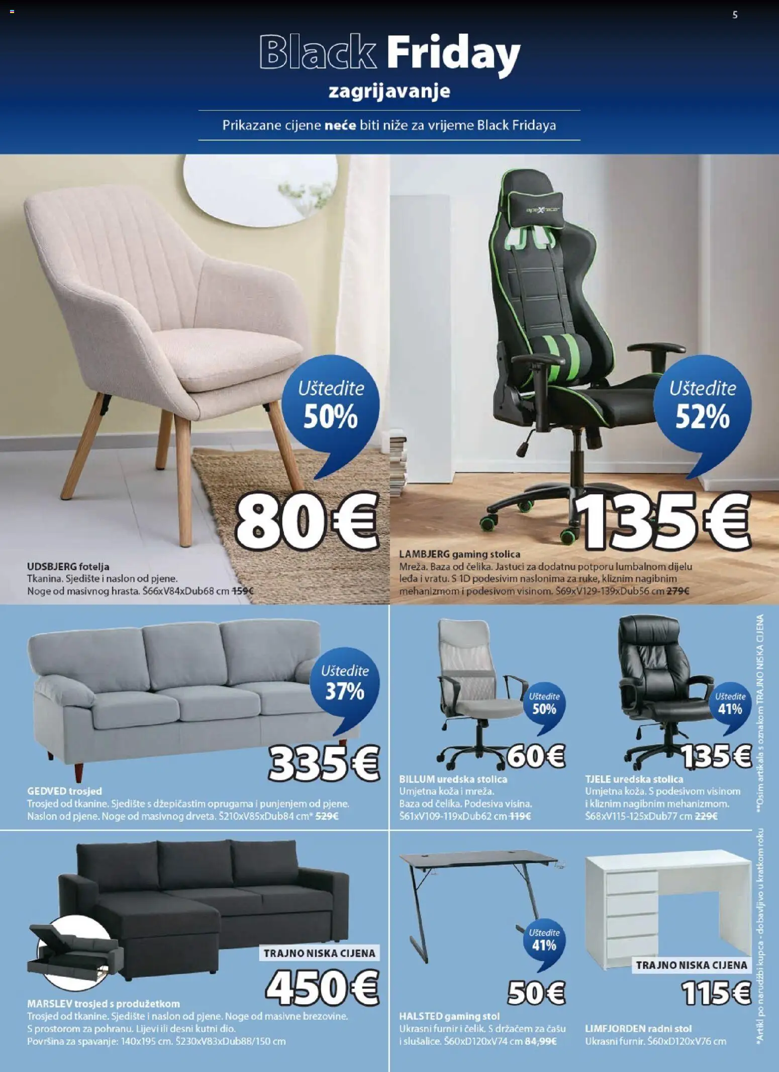 JYSK katalog | vrijedi od 19.11.2025 | Stranica: 5 | Proizvodi: Trosjed, Stol, Radni stol, Uredska stolica