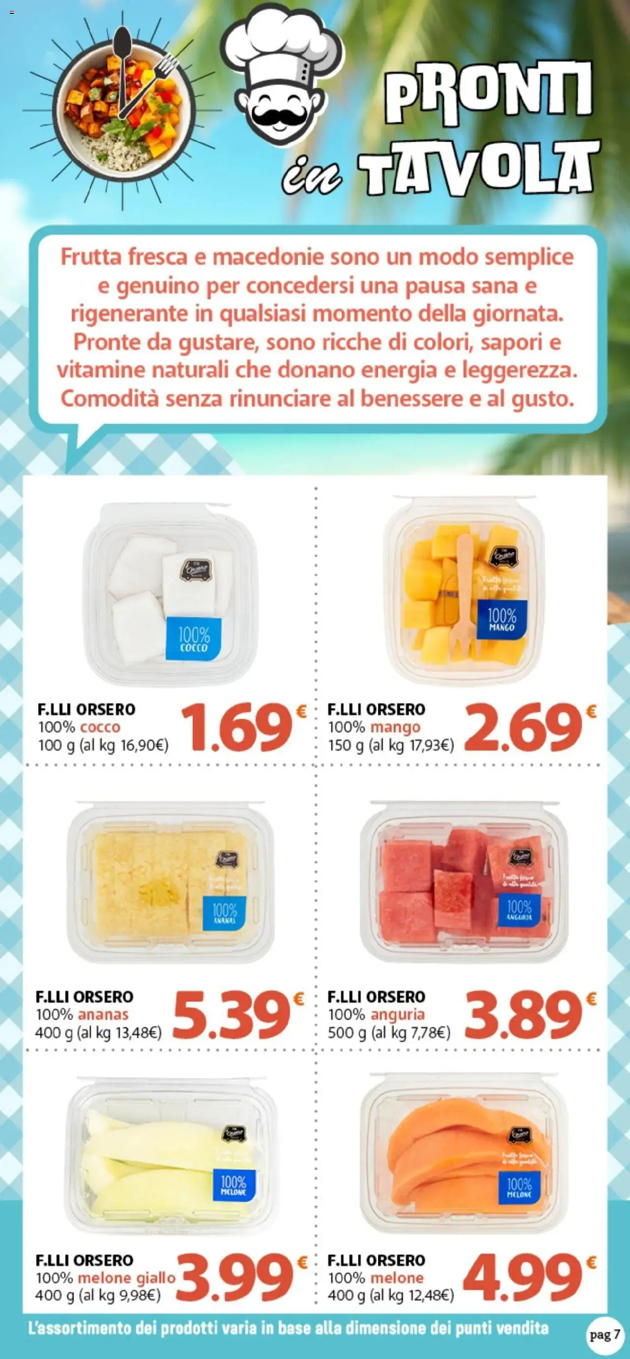 Volantino DOK del 06.08.2025 | Pagina: 7 | Prodotti: Frutta, Ananas, Anguria, Melone