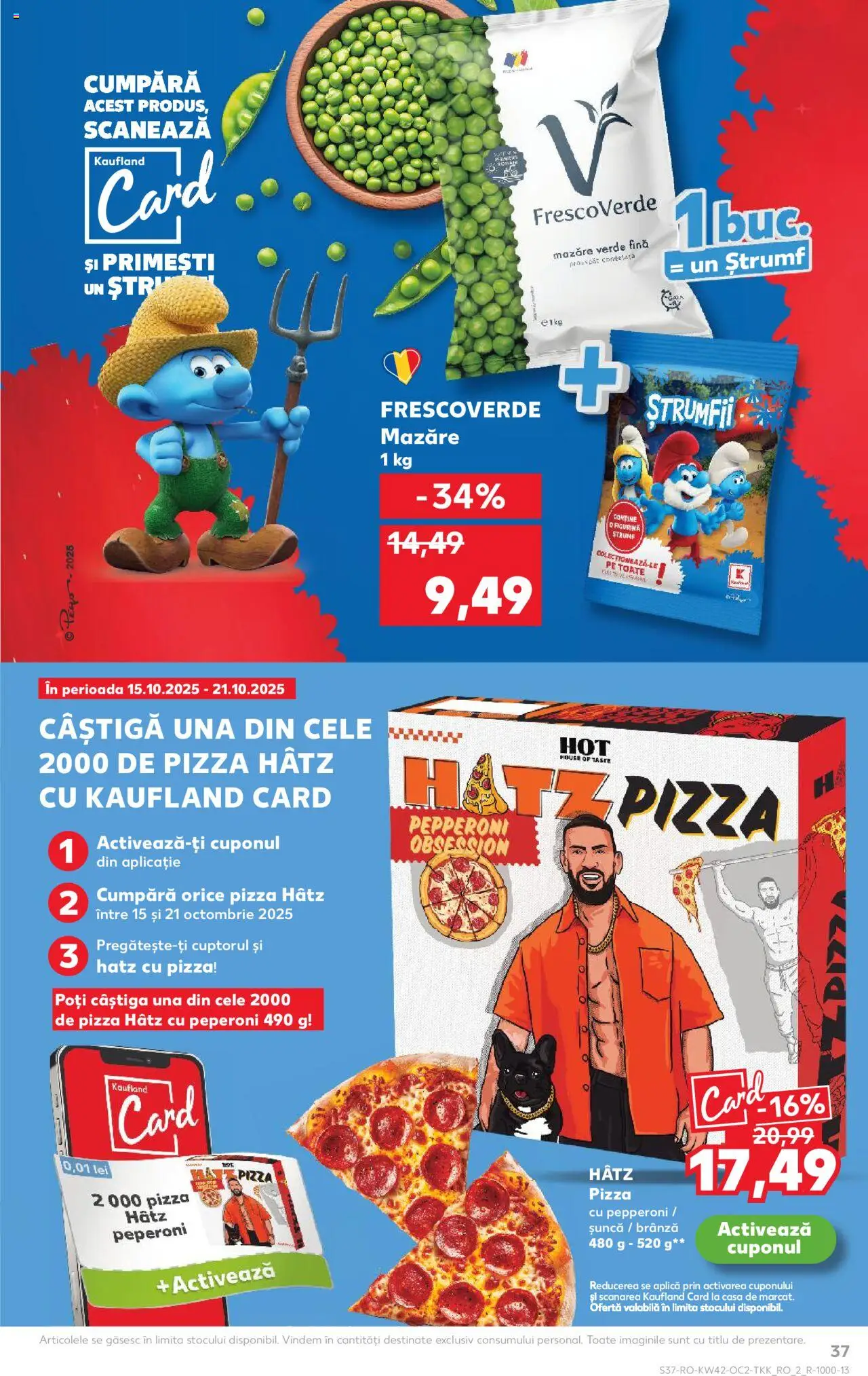 Kaufland RO akciós ujság - amely érvényes a következő dátumtól: 15.10.2025 | Oldal: 37 | Termékek: Pizza
