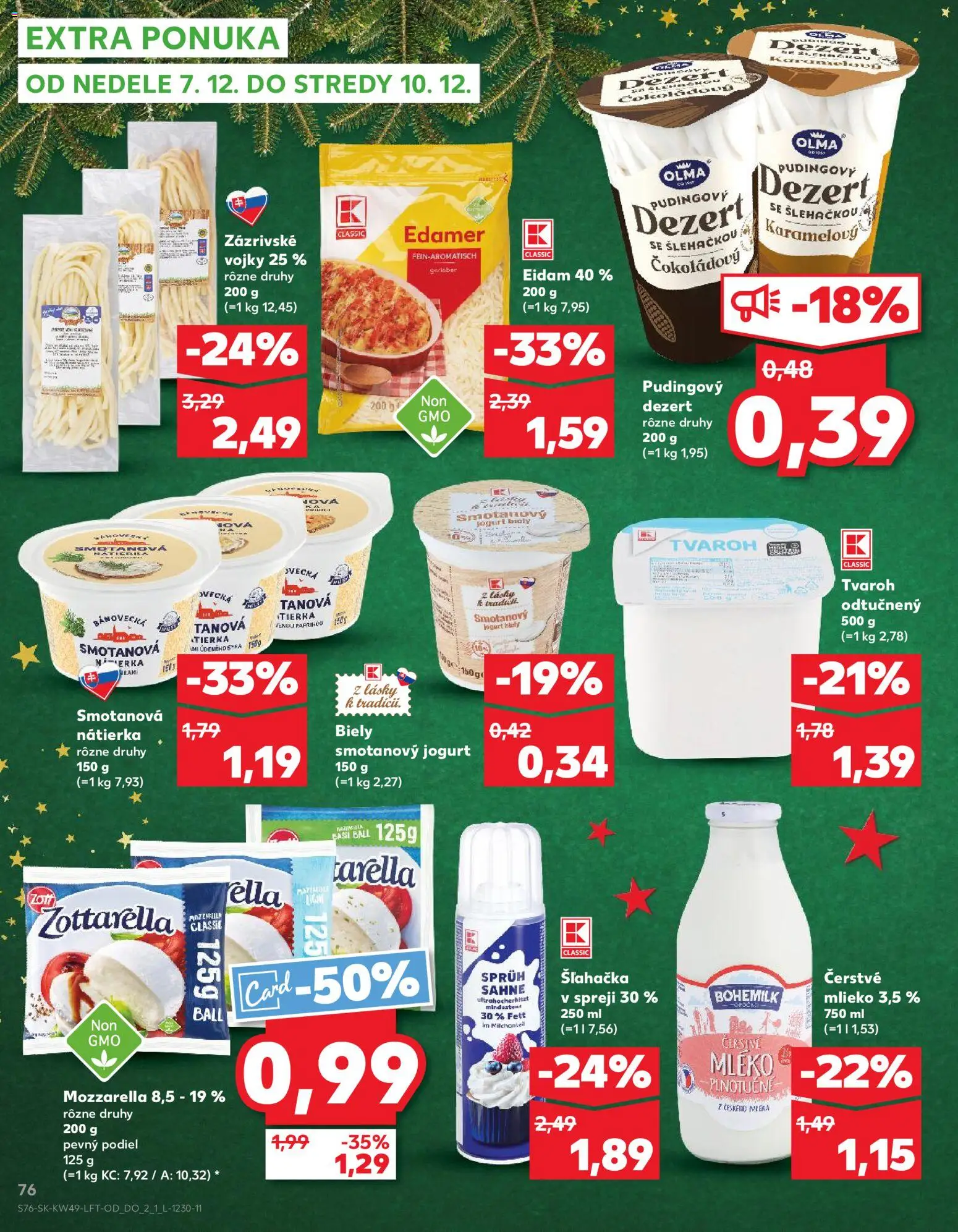 Nové Kaufland akcie – leták je platný od 04.12.2025 | Strana: 76 | Produkty: Mlieko, Jogurt, Eidam, Mozzarella
