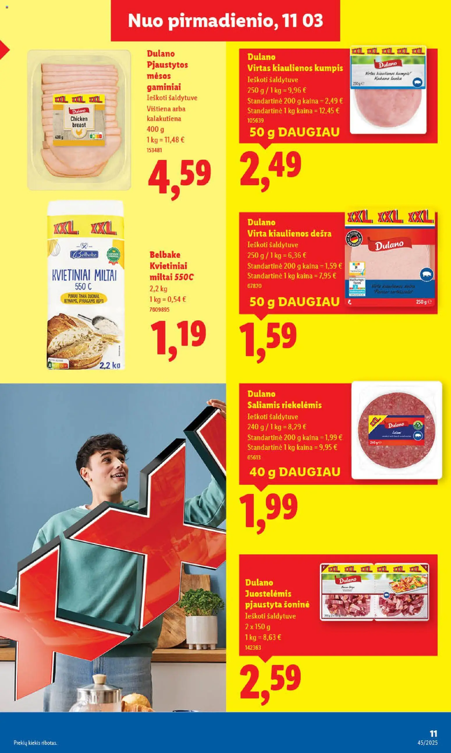 LIDL akcijos nuo 03.11.2025 | Puslapis: 11 | Prekių: Kiaulienos, Dešra, Miltai, Vištiena