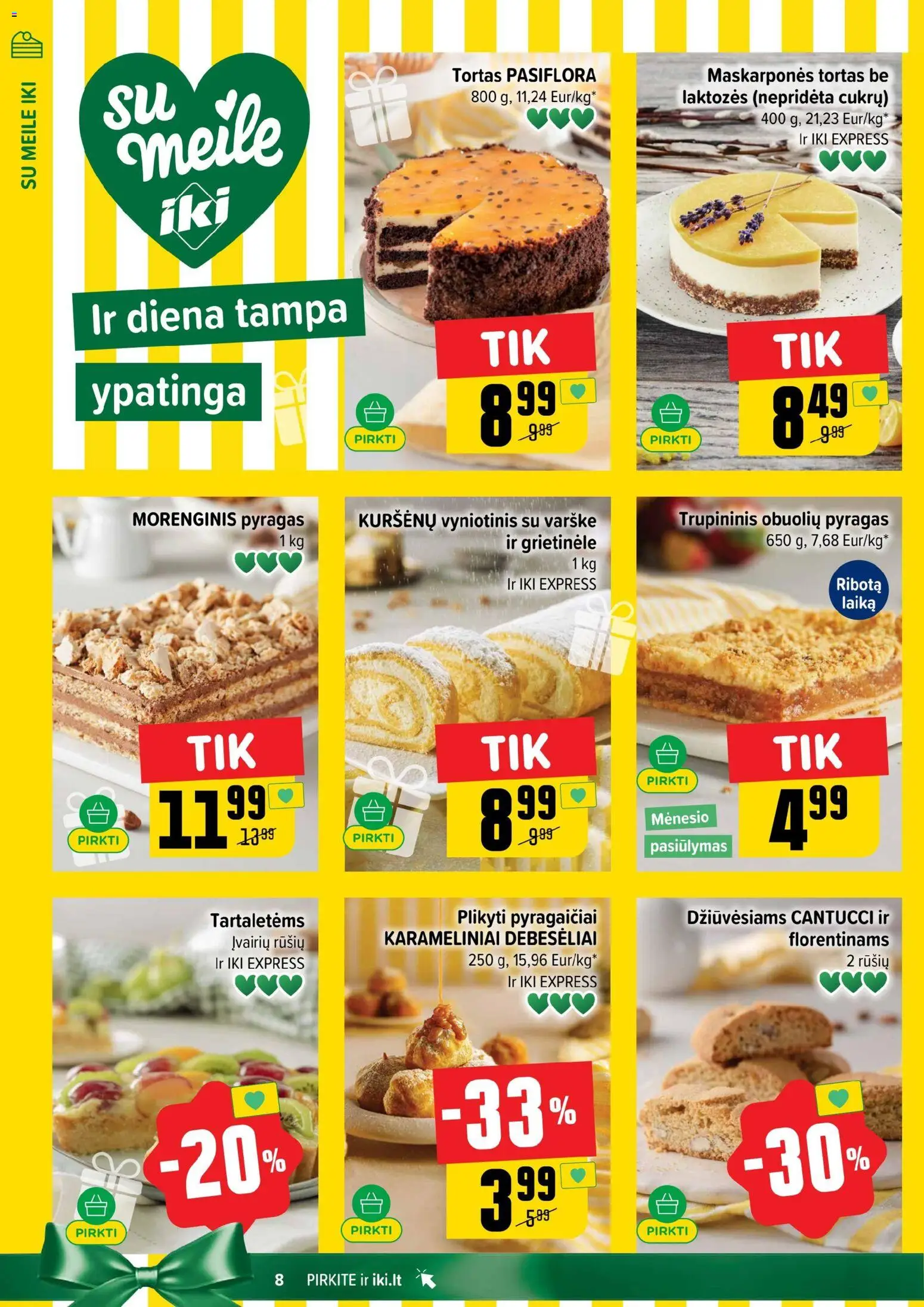IKI akcijos nuo 27.10.2025 | Puslapis: 8 | Prekių: Grietinėlė, Tortas, Pyragas, Varškė