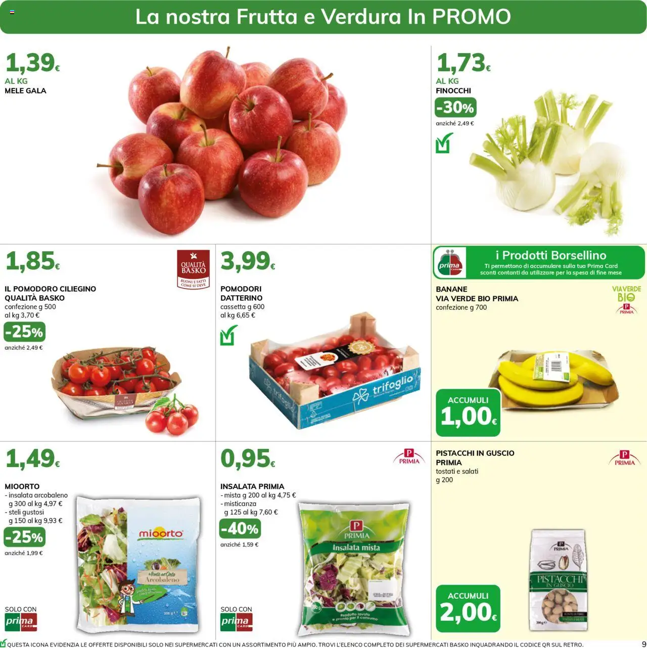 Volantino Basko del 16.09.2025 | Pagina: 9 | Prodotti: Misticanza, Mele, Insalata, Finocchi