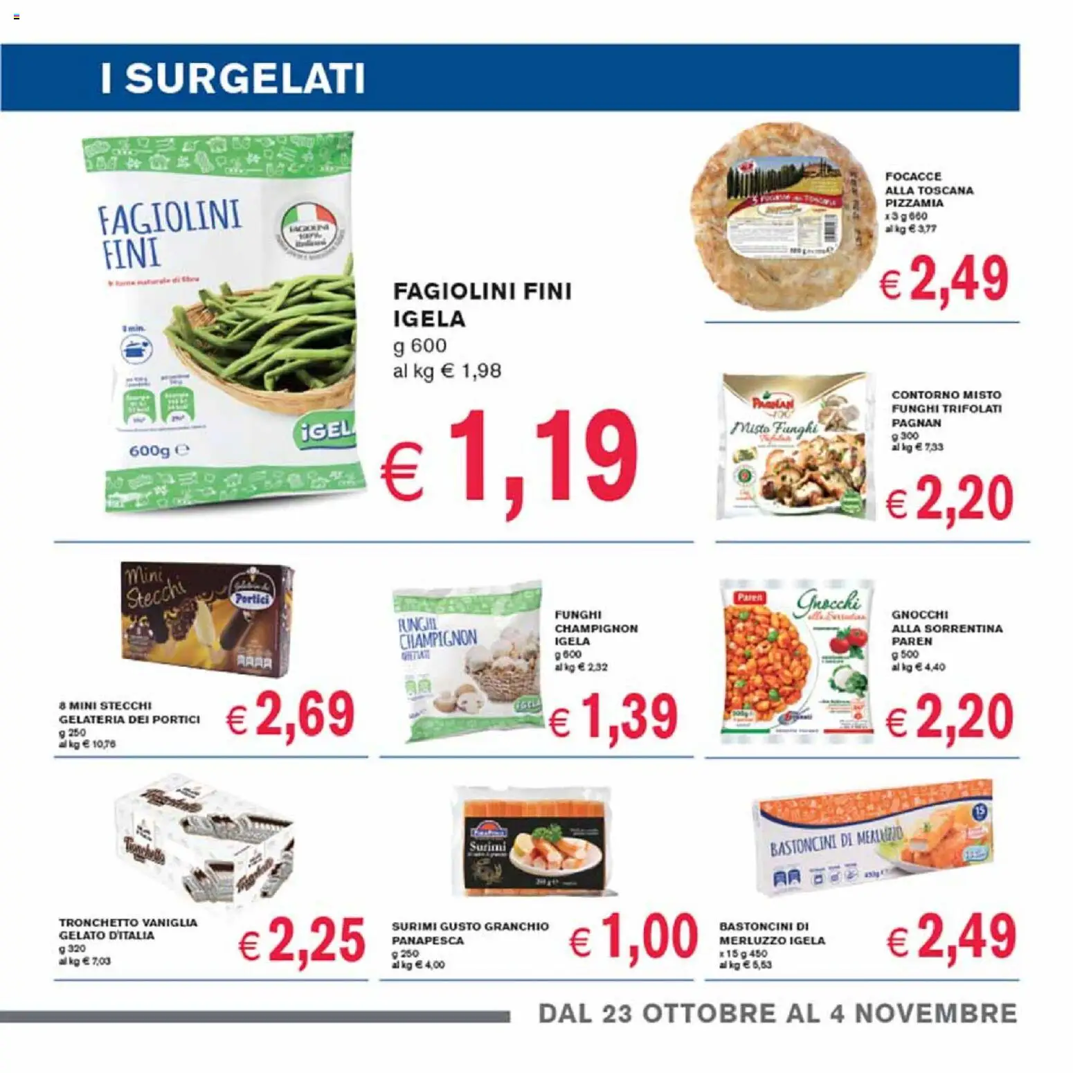 Volantino Coal del 23.10.2025 | Pagina: 5 | Prodotti: Merluzzo, Surimi, Gnocchi, Fagiolini