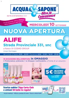 Anteprima del volantino Acqua e Sapone Nuova Apertura - Alife catalogo valido a partire dal 10.09.2025