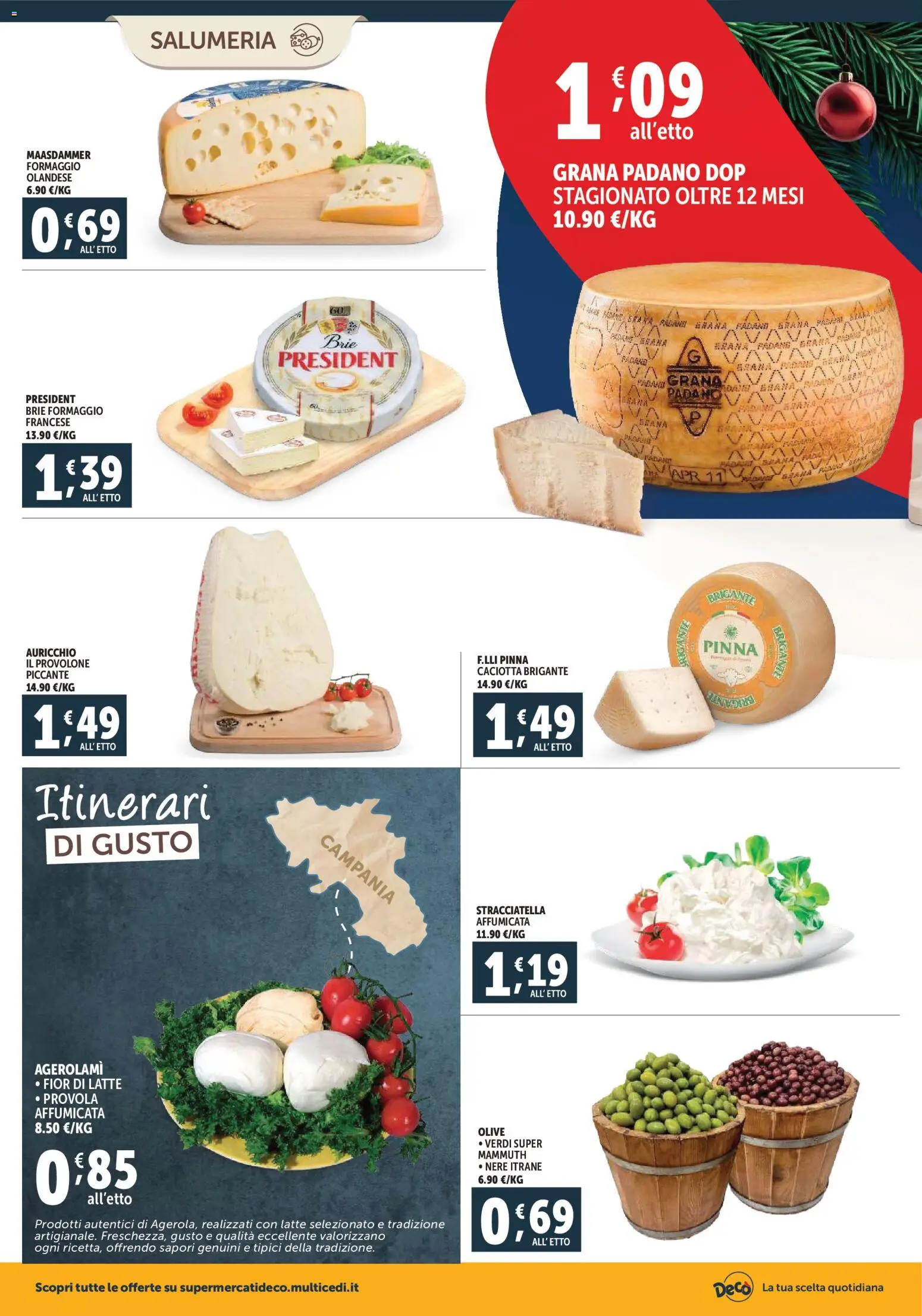 Volantino Decò del 02.12.2025 | Pagina: 8 | Prodotti: Provolone, Grana Padano, Provola, Stracciatella