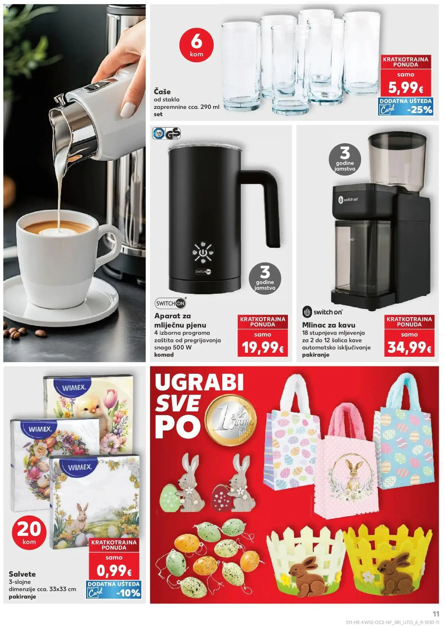 Kaufland katalog | vrijedi od 17.03.2026 | Stranica: 11 | Proizvodi: Salvete, Čaše, Mlinac za kavu, Šalica