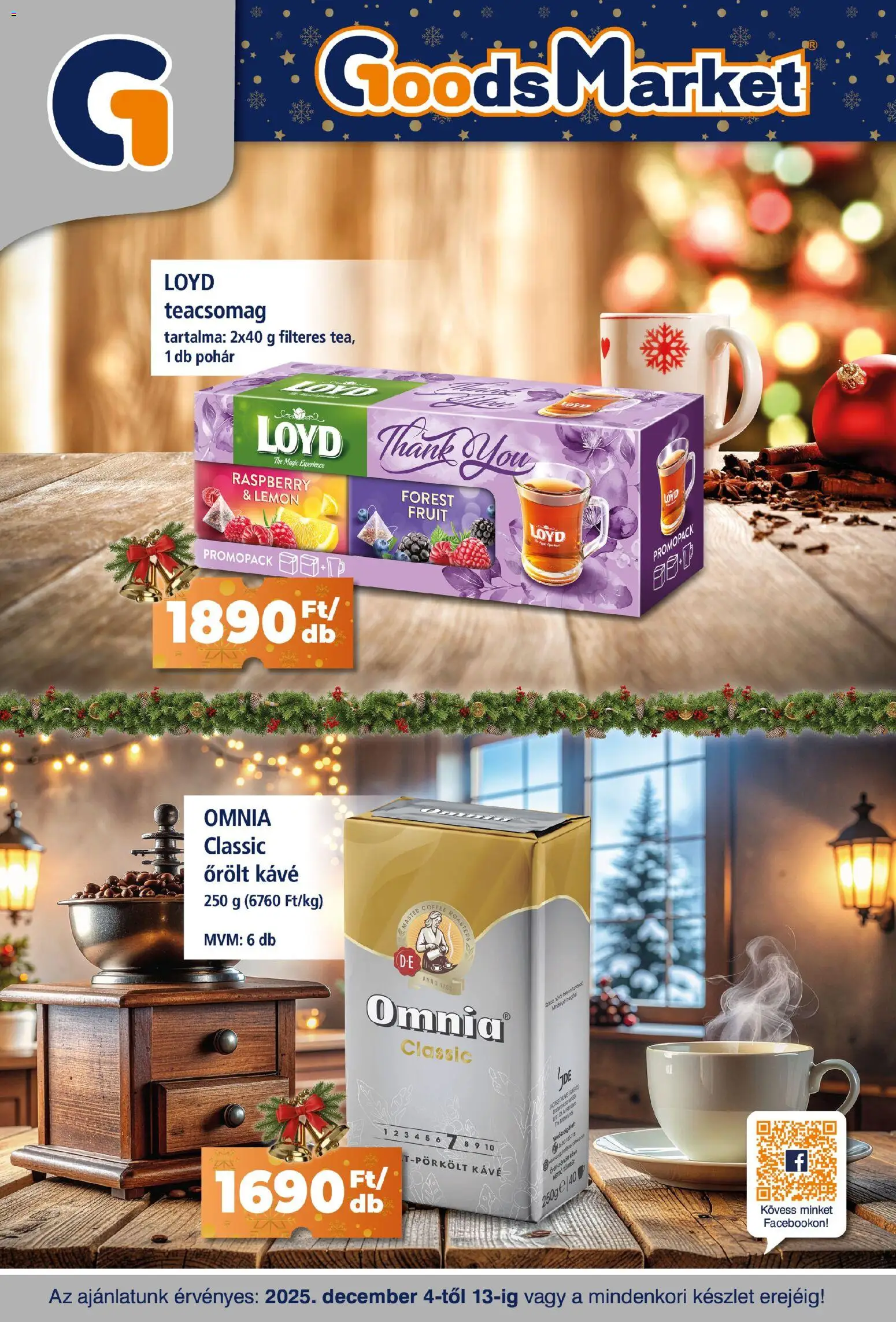 Goods Market akciós ujság - amely érvényes a következő dátumtól: 04.12.2025 | Oldal: 1 | Termékek: Kávé, Őrölt kávé, Pohár