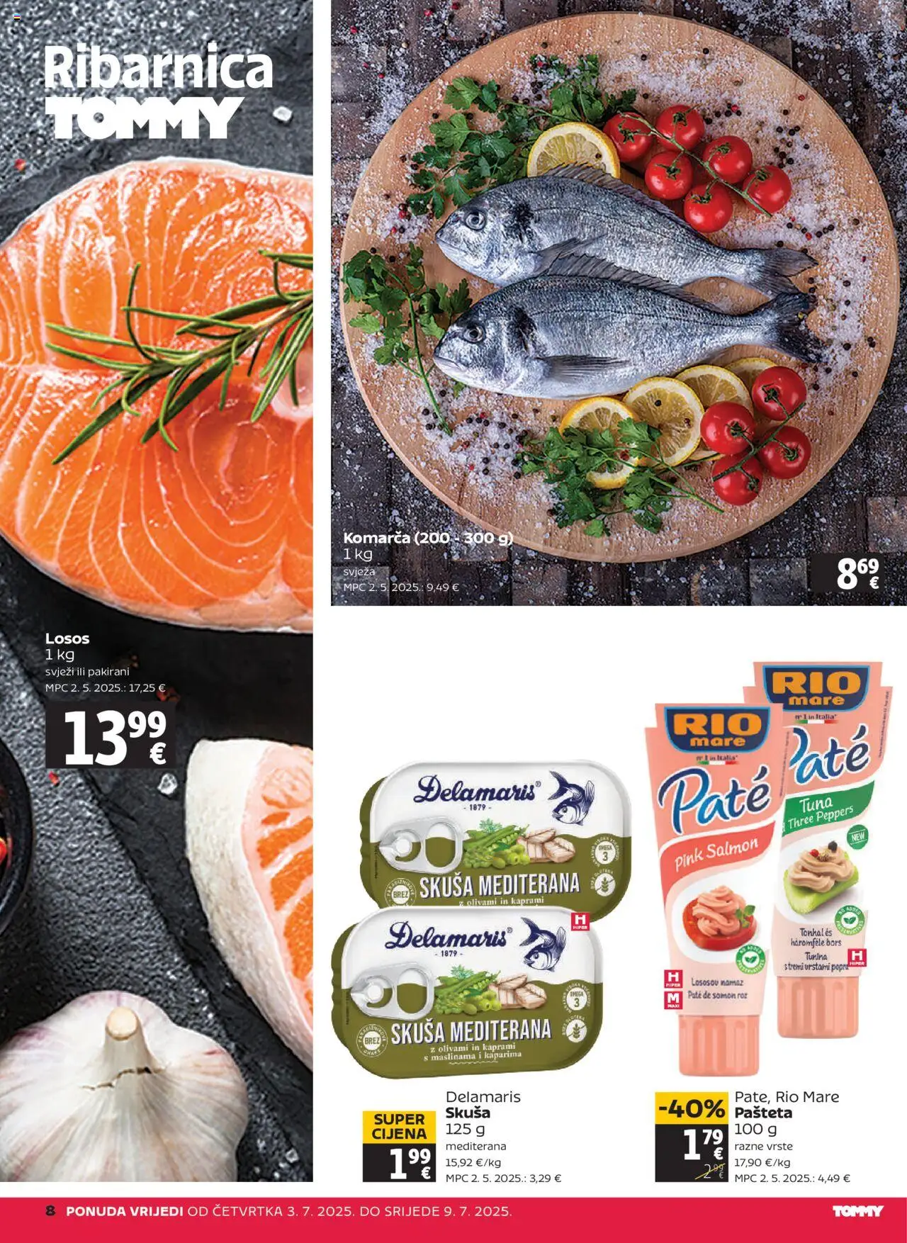 Tommy katalog | vrijedi od 03.07.2025 | Stranica: 8 | Proizvodi: Pašteta, Skuša, Losos, Tuna